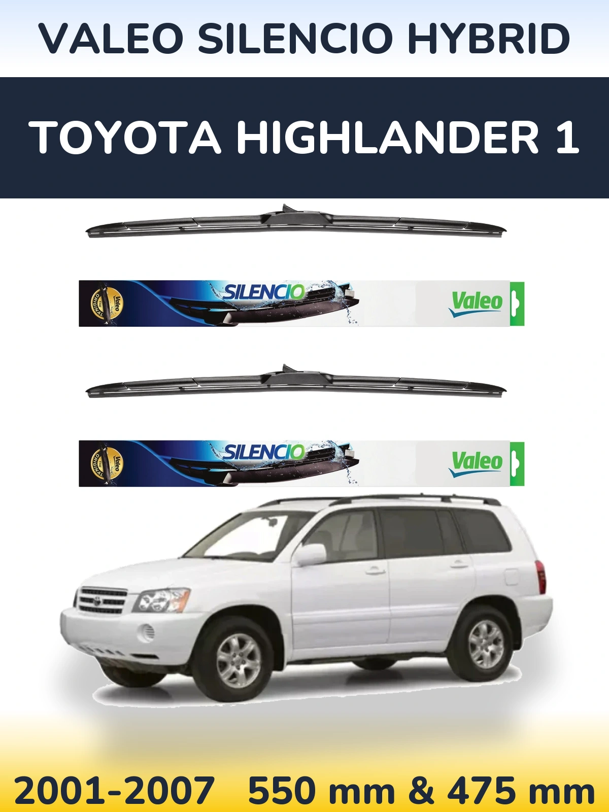 Комплект передних дворников Valeo Silencio Hybrid 550 & 475 мм для Toyota Highlander 1 2001-2007