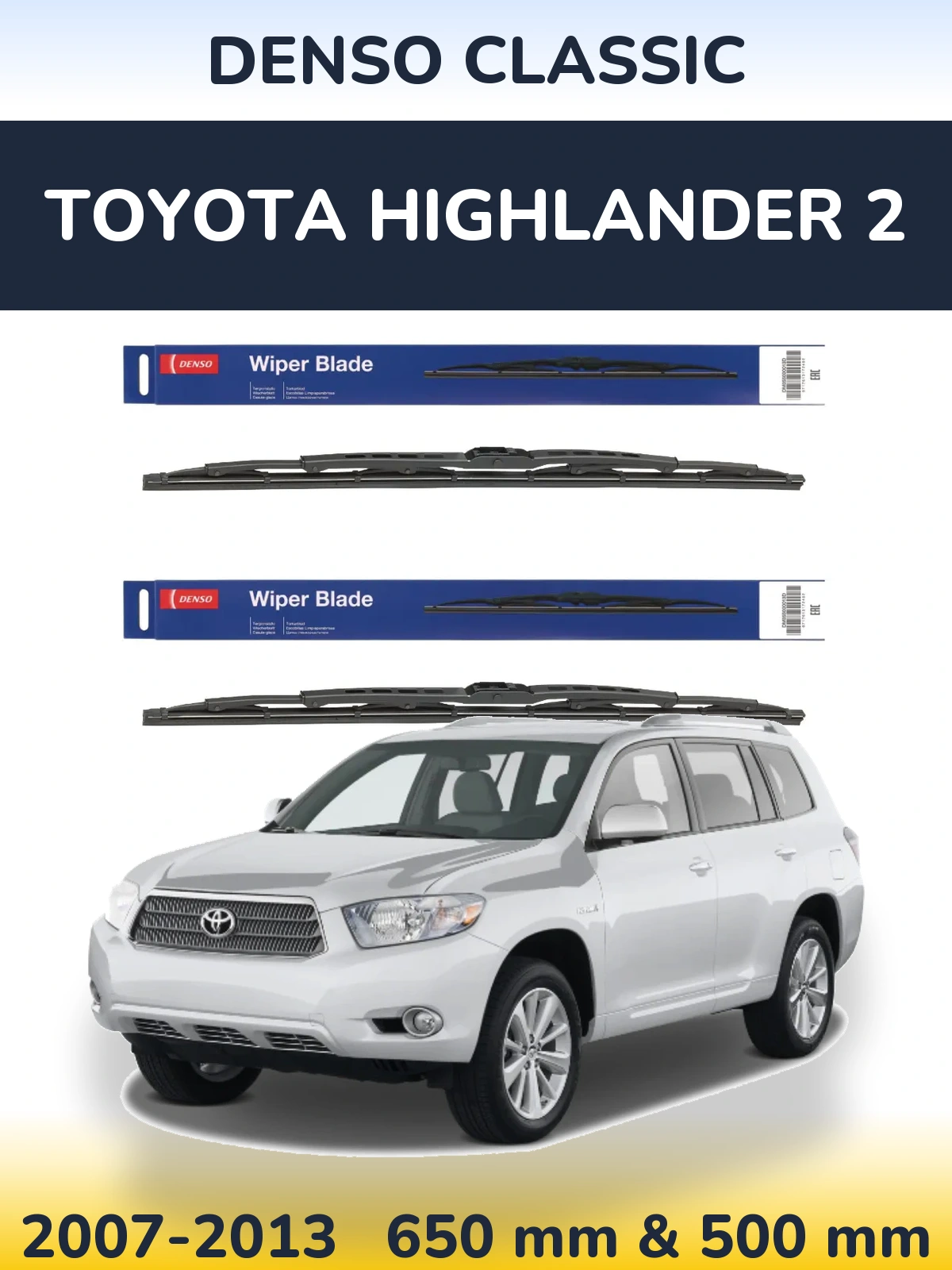 Комплект передних дворников Denso Classic 650 & 500 мм для Toyota Highlander 2 2007-2013