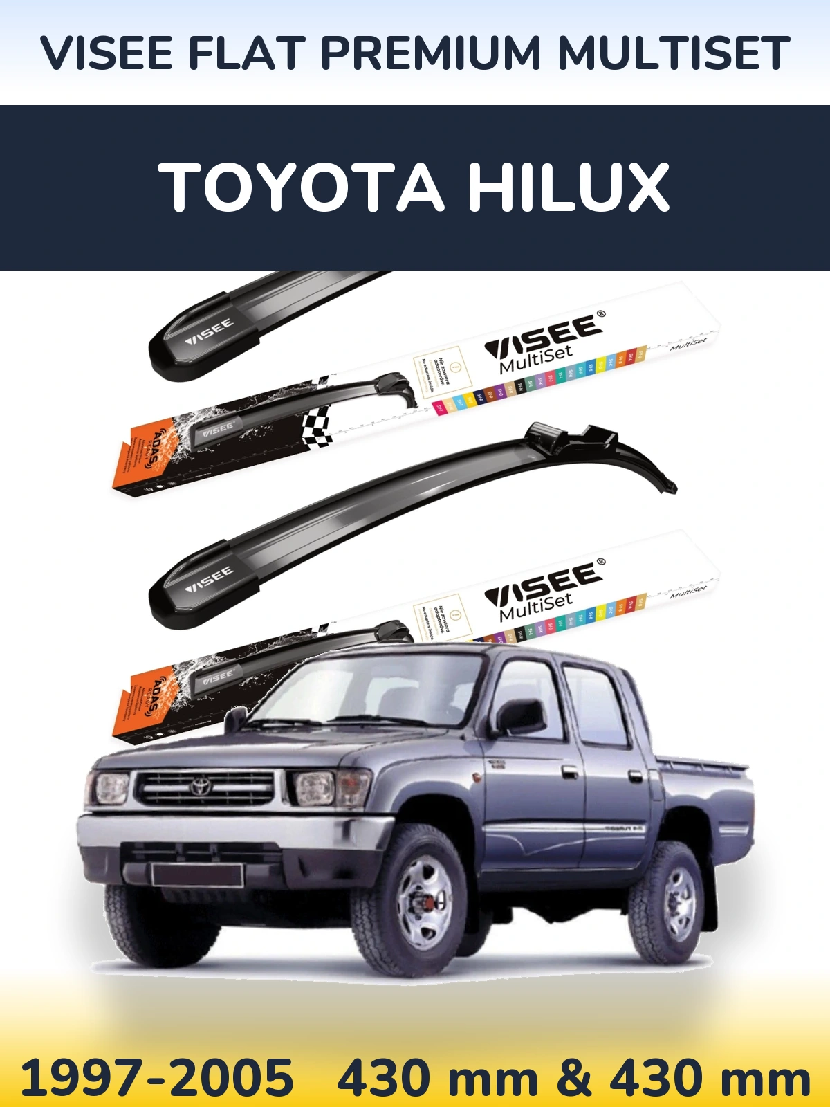 Front wiper blade set VISEE FLAT PREMIUM MultiSet 430 & 430 mm for Toyota Hilux 1997-2005