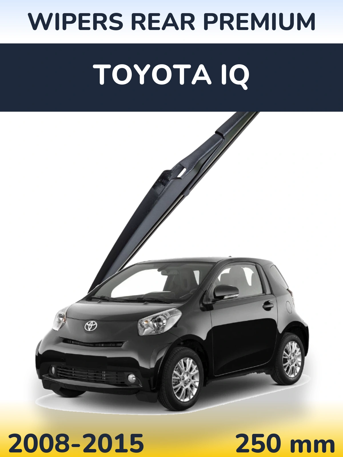 Tylna wycieraczka WIPERS REAR PREMIUM 250 mm do Toyota iQ 2008-2015