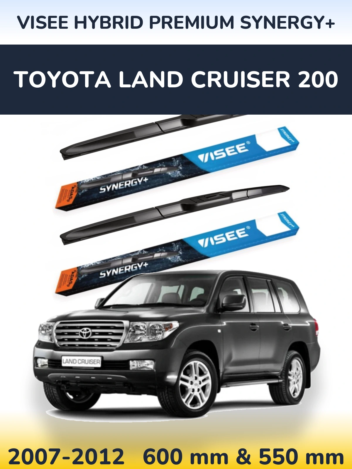 Комплект передніх щіток VISEE HYBRID PREMIUM SYNERGY+ 600 & 550 мм для Toyota Land Cruiser 200 2007-2012
