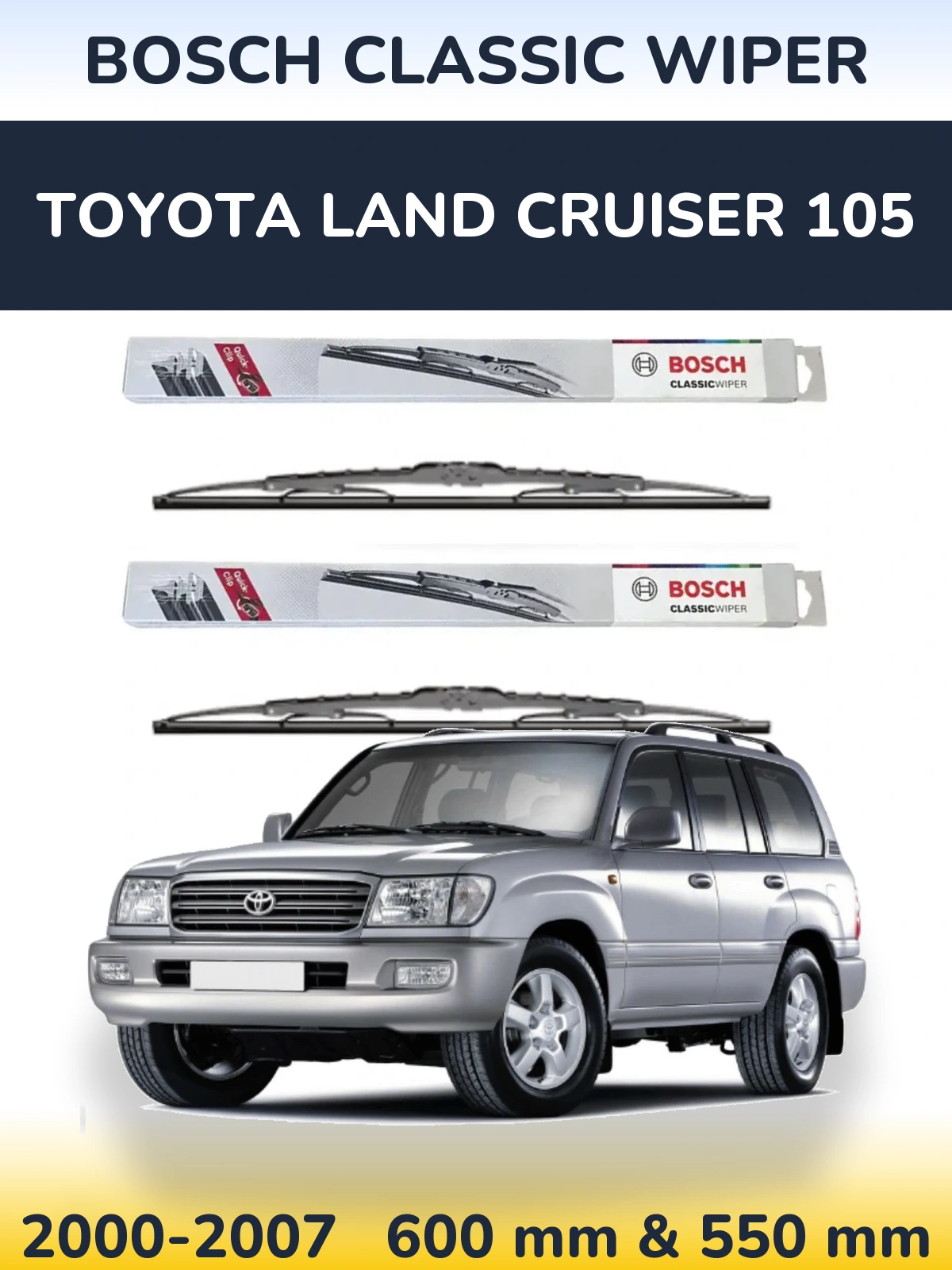 Комплект передних дворников BOSCH Classic Wiper 600 & 550 мм для Toyota Land Cruiser 105 2000-2007