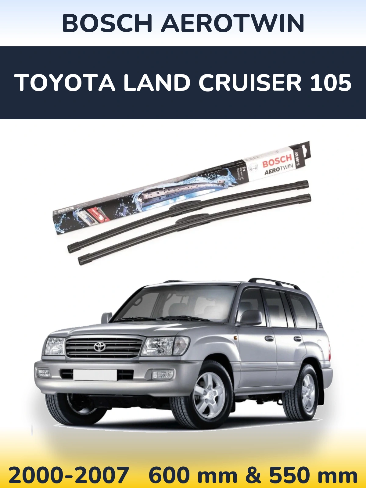 Комплект передніх щіток BOSCH AeroTwin 600 & 550 мм для Toyota Land Cruiser 105 2000-2007
