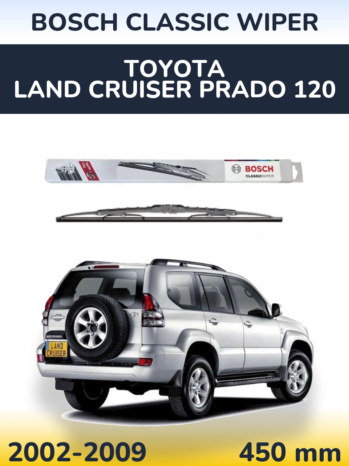 Tylna wycieraczka BOSCH Classic Wiper 450 mm do Toyota Land Cruiser Prado 120 2002-2009