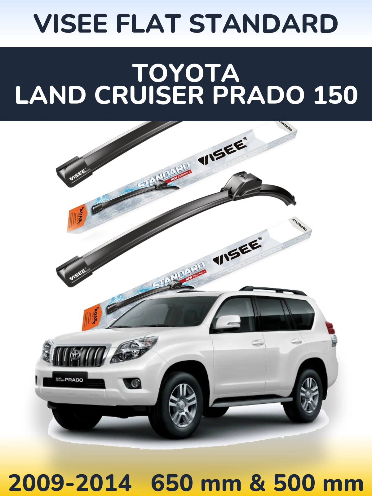 Комплект передніх щіток VISEE FLAT STANDARD 650 & 500 мм для Toyota Land Cruiser Prado 150 2009-2014