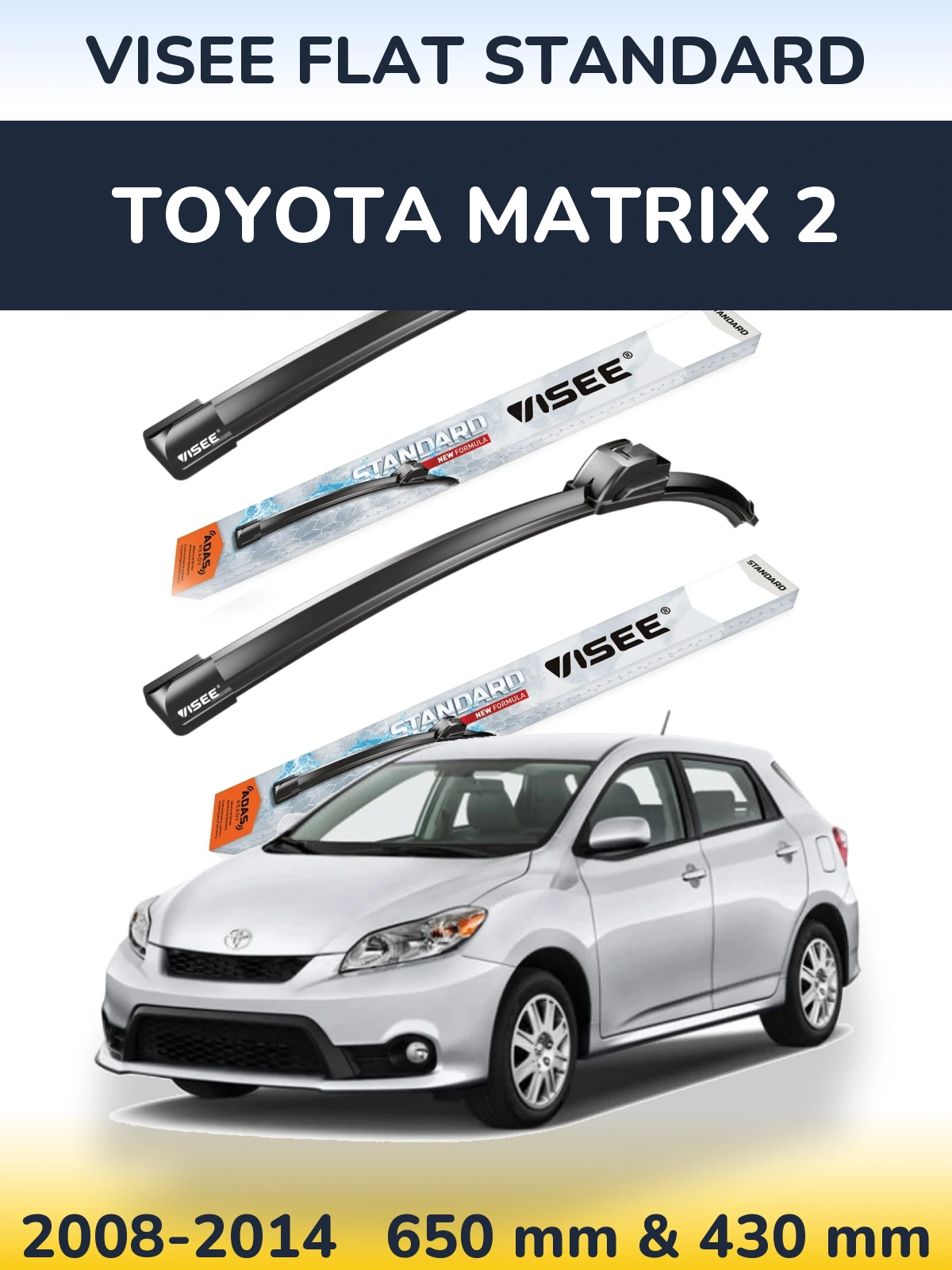Комплект передних дворников VISEE FLAT STANDARD 650 & 430 мм для Toyota Matrix 2 2008-2014