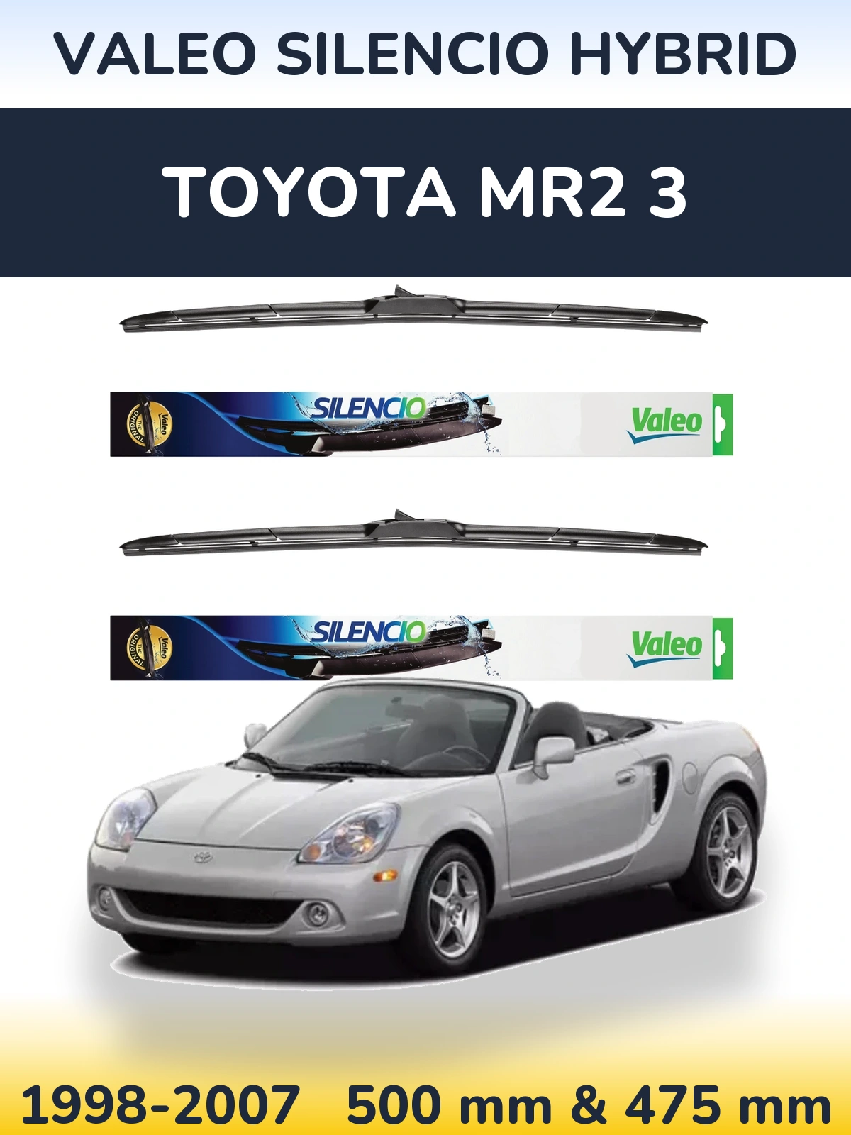 Front wiper blade set Valeo Silencio Hybrid 500 & 475 mm for Toyota MR2 3 1998-2007