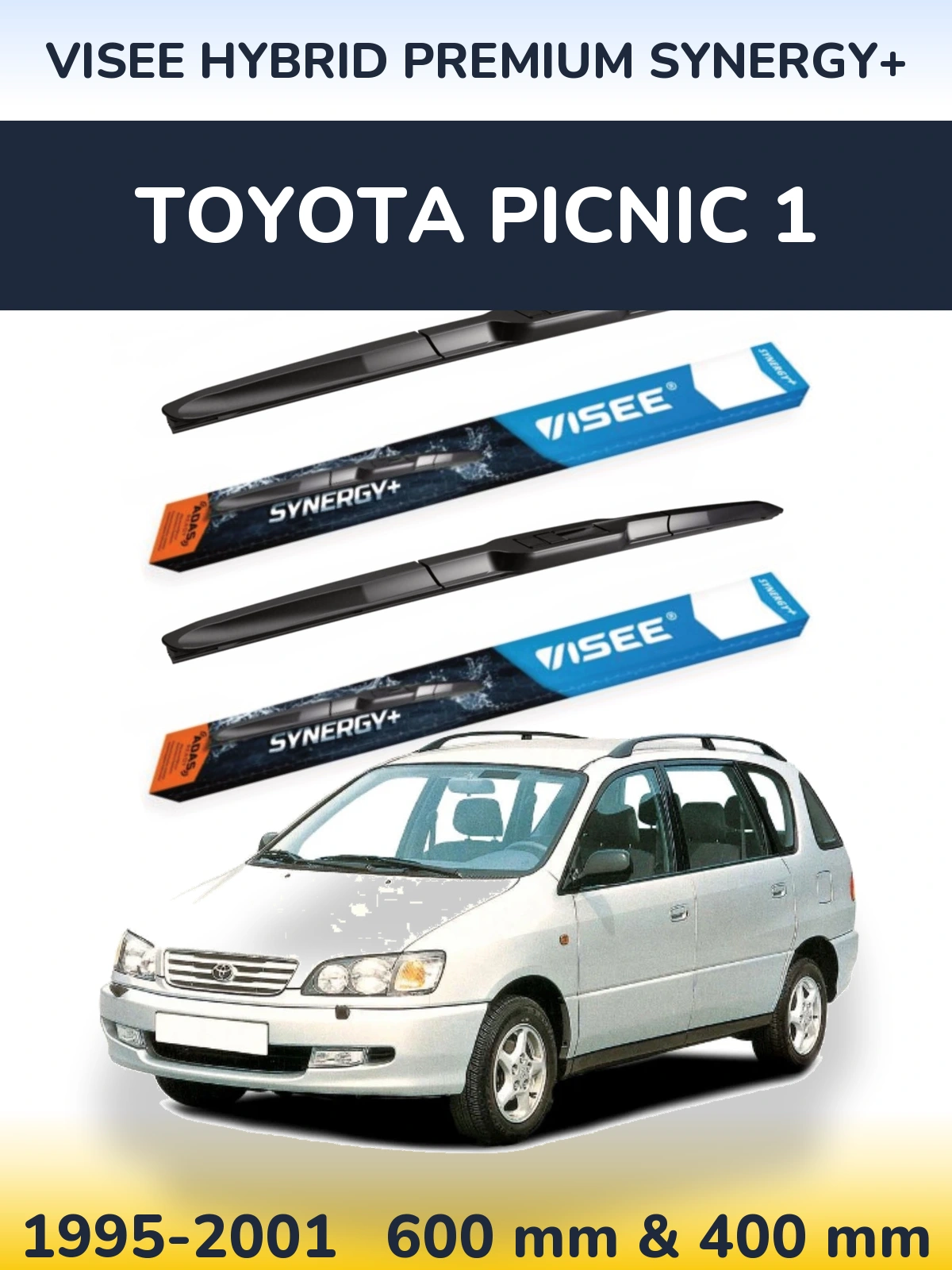 Комплект передніх щіток VISEE HYBRID PREMIUM SYNERGY+ 600 & 400 мм для Toyota Picnic 1 1995-2001