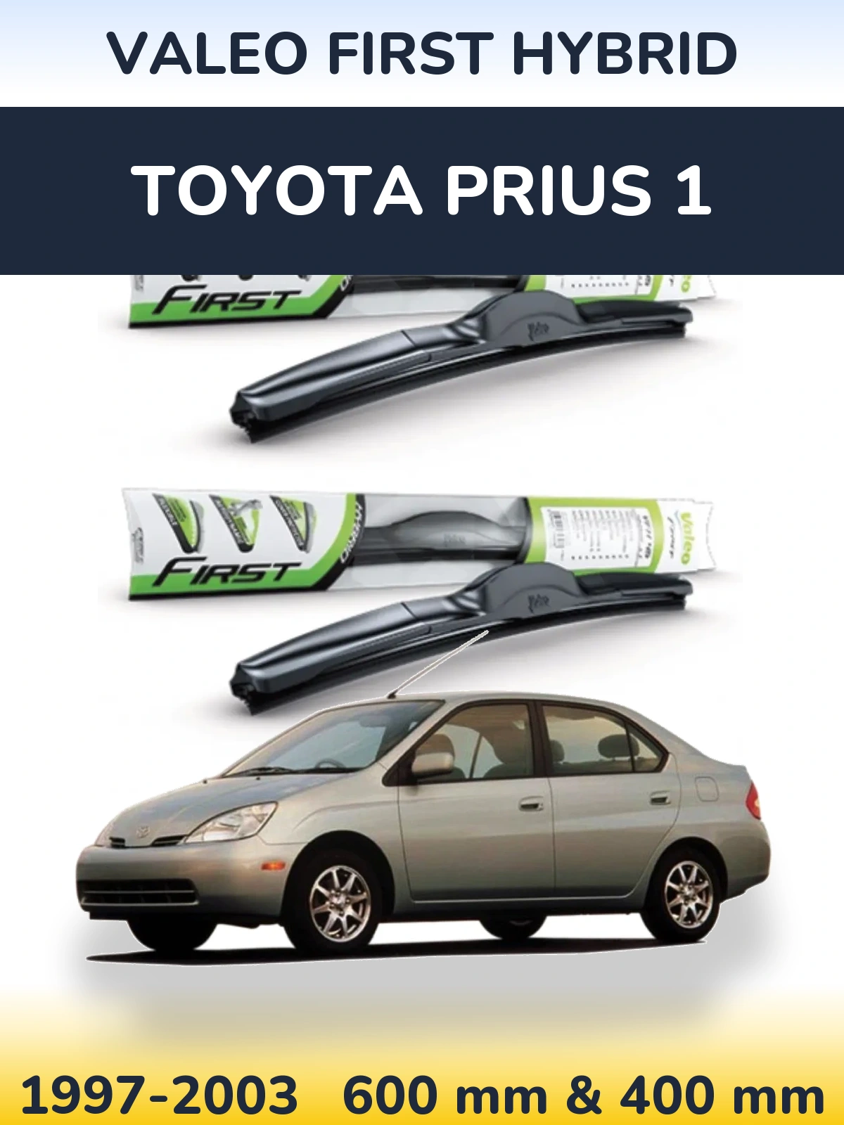 Комплект передних дворников Valeo First Hybrid 600 & 400 мм для Toyota Prius 1 1997-2003
