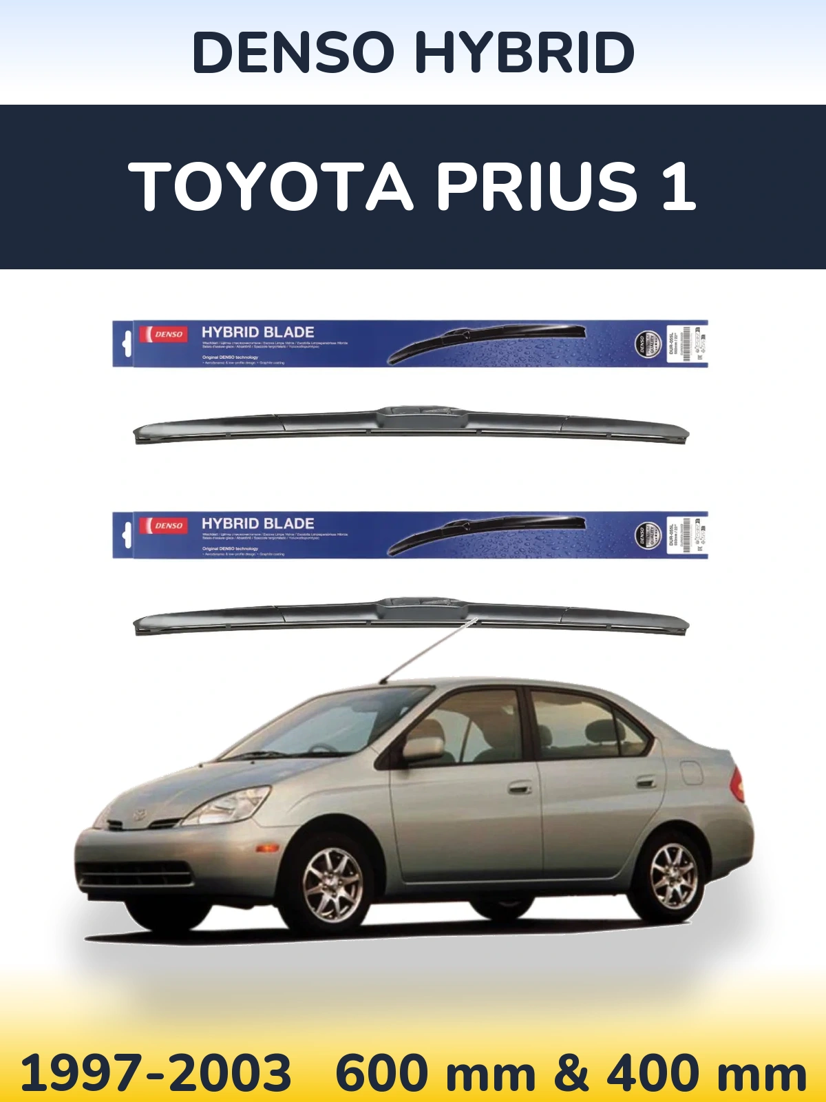 Komplet przednich wycieraczek Denso Hybrid 600 & 400 mm do Toyota Prius 1 1997-2003