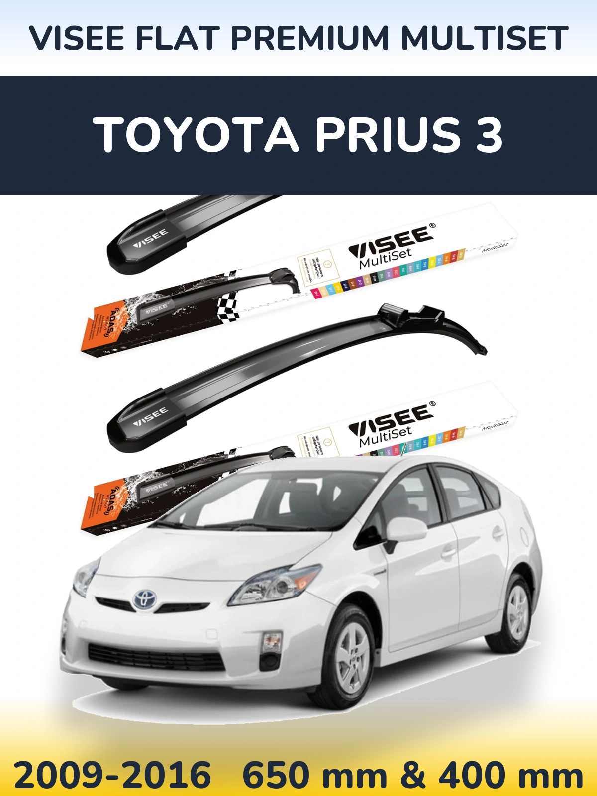 Front wiper blade set VISEE FLAT PREMIUM MultiSet 650 & 400 mm for Toyota Prius 3 2009-2016