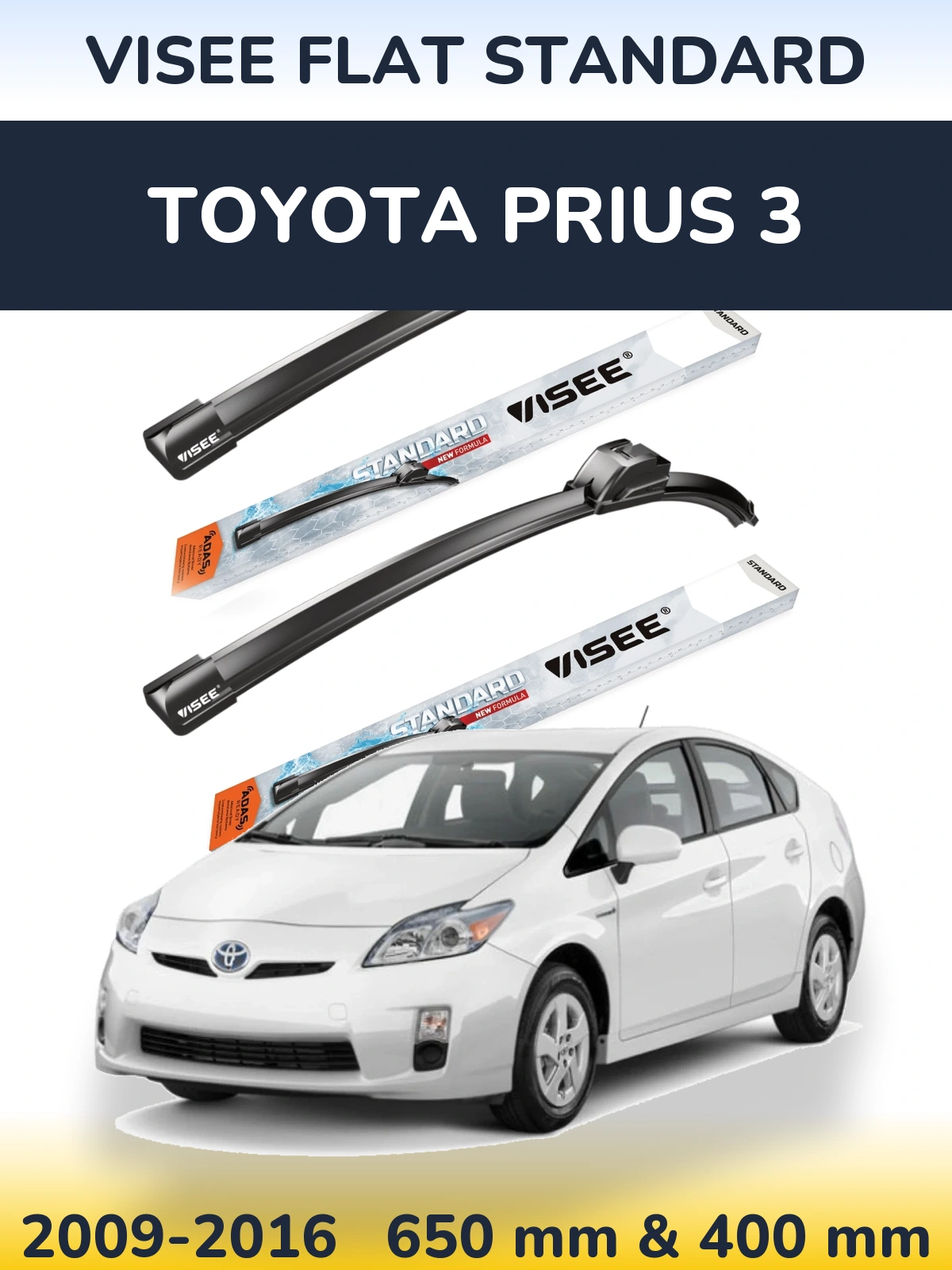 Front wiper blade set VISEE FLAT STANDARD 650 & 400 mm for Toyota Prius 3 2009-2016