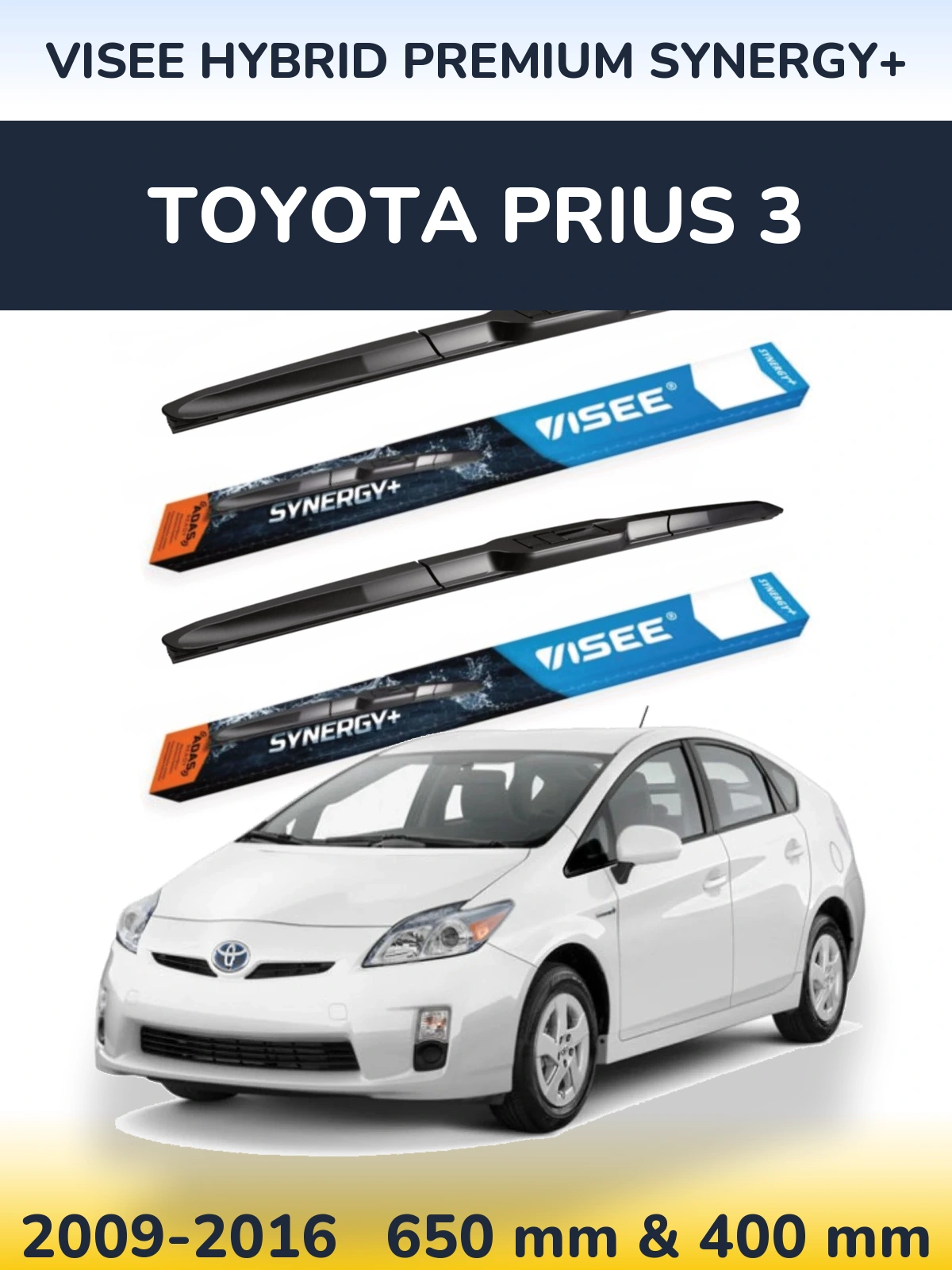 Front wiper blade set VISEE HYBRID PREMIUM SYNERGY+ 650 & 400 mm for Toyota Prius 3 2009-2016