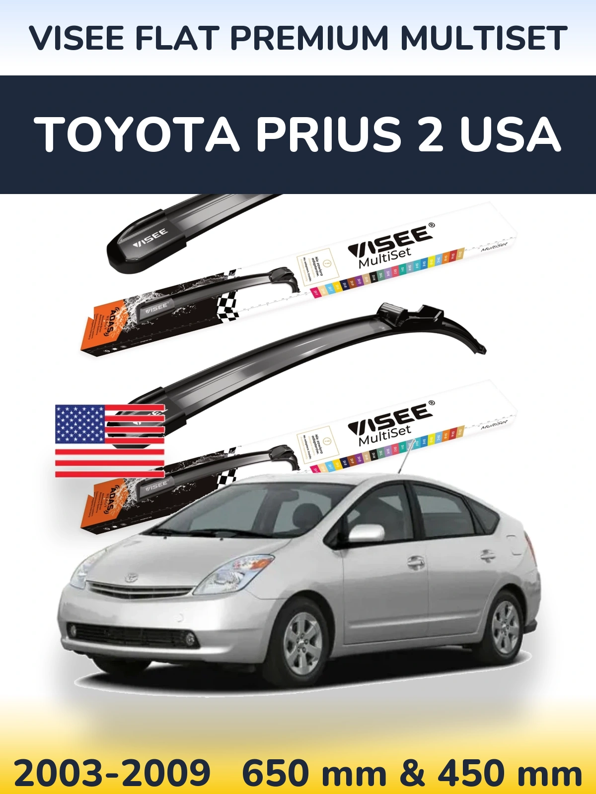 Комплект передних дворников VISEE FLAT PREMIUM MultiSet 650 & 450 мм для Toyota Prius 2 USA 2003-2009
