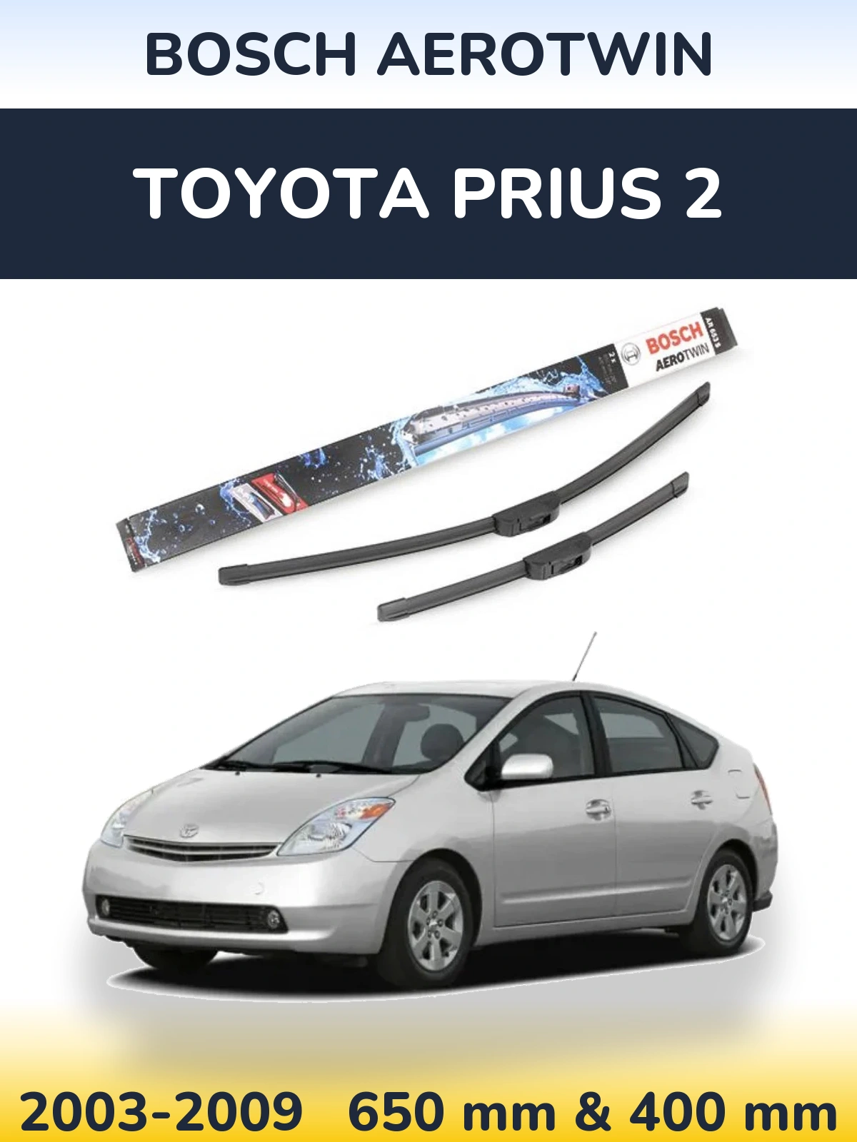 Комплект передних дворников BOSCH AeroTwin 650 & 400 мм для Toyota Prius 2 2003-2009