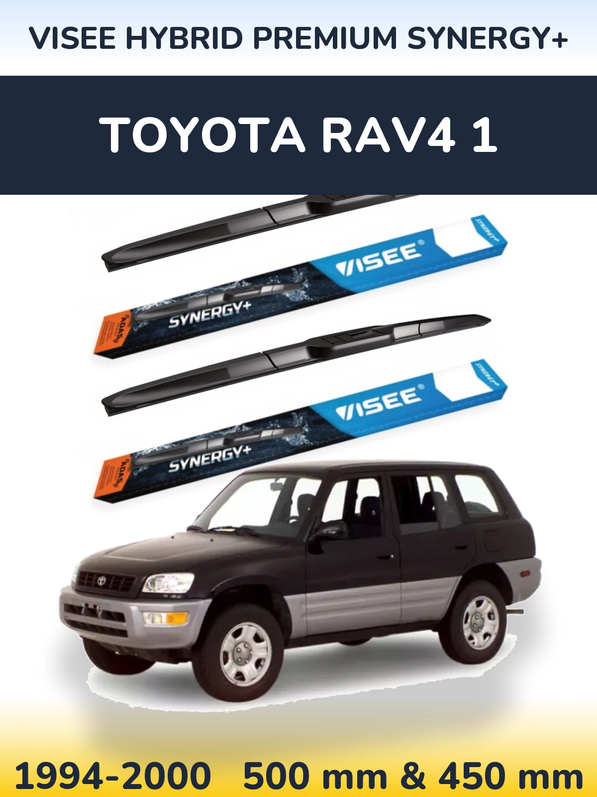 Комплект передних дворников VISEE HYBRID PREMIUM SYNERGY+ 500 & 450 мм для Toyota RAV4 1 1994-2000