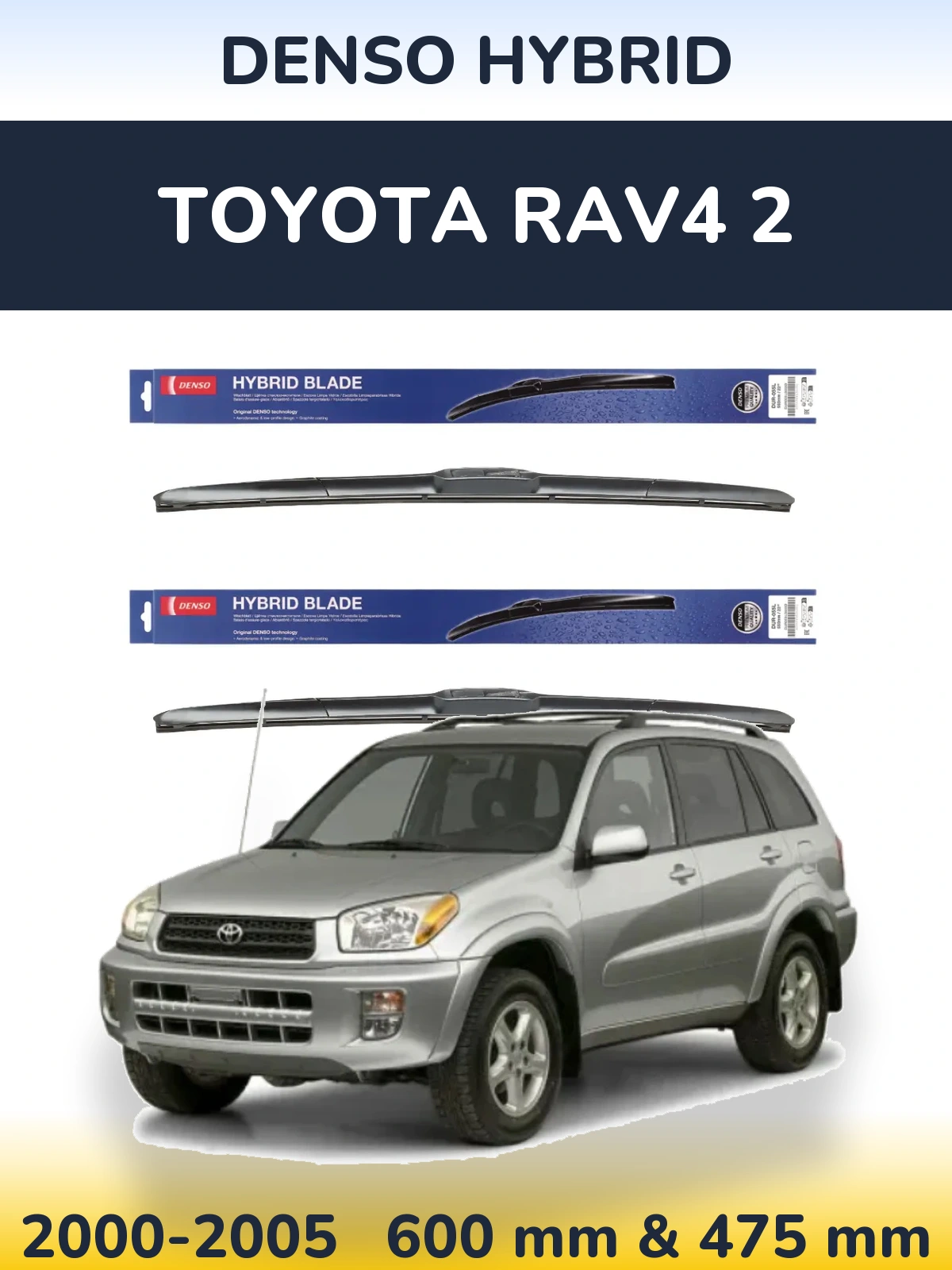 Комплект передних дворников Denso Hybrid 600 & 475 мм для Toyota RAV4 2 2000-2005
