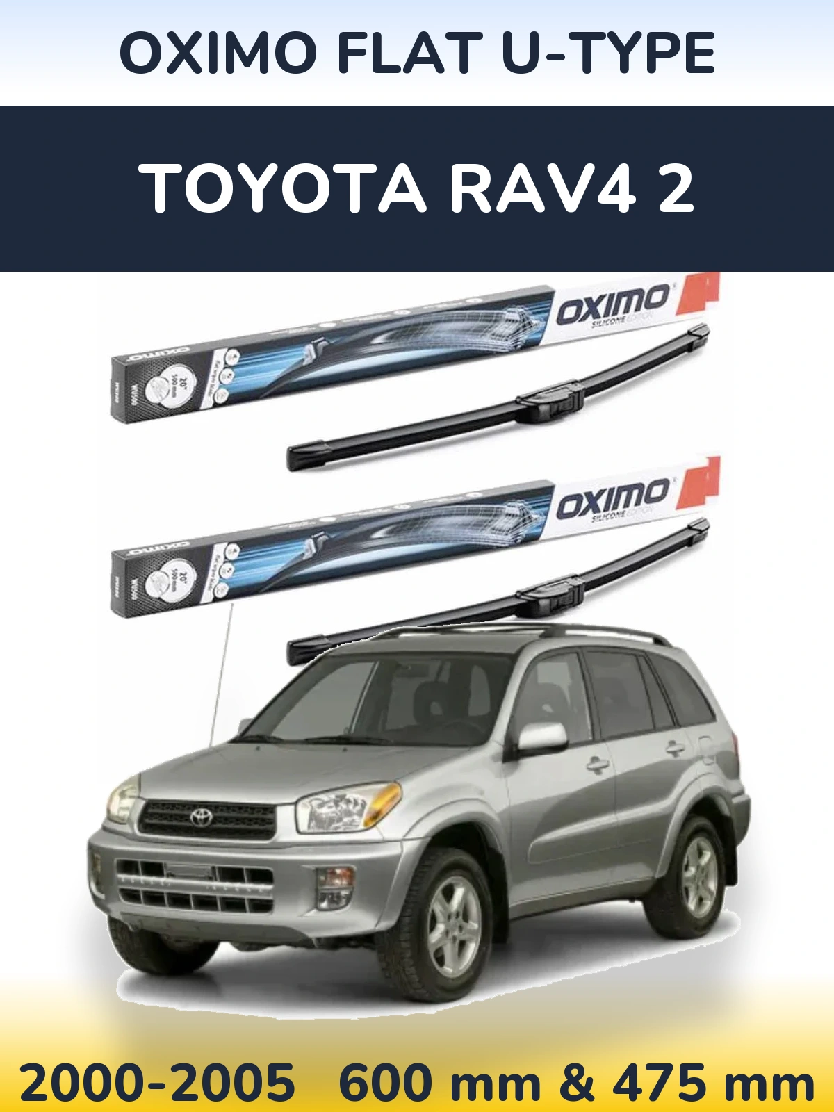 Комплект передних дворников Oximo Flat U-type 600 & 475 мм для Toyota RAV4 2 2000-2005