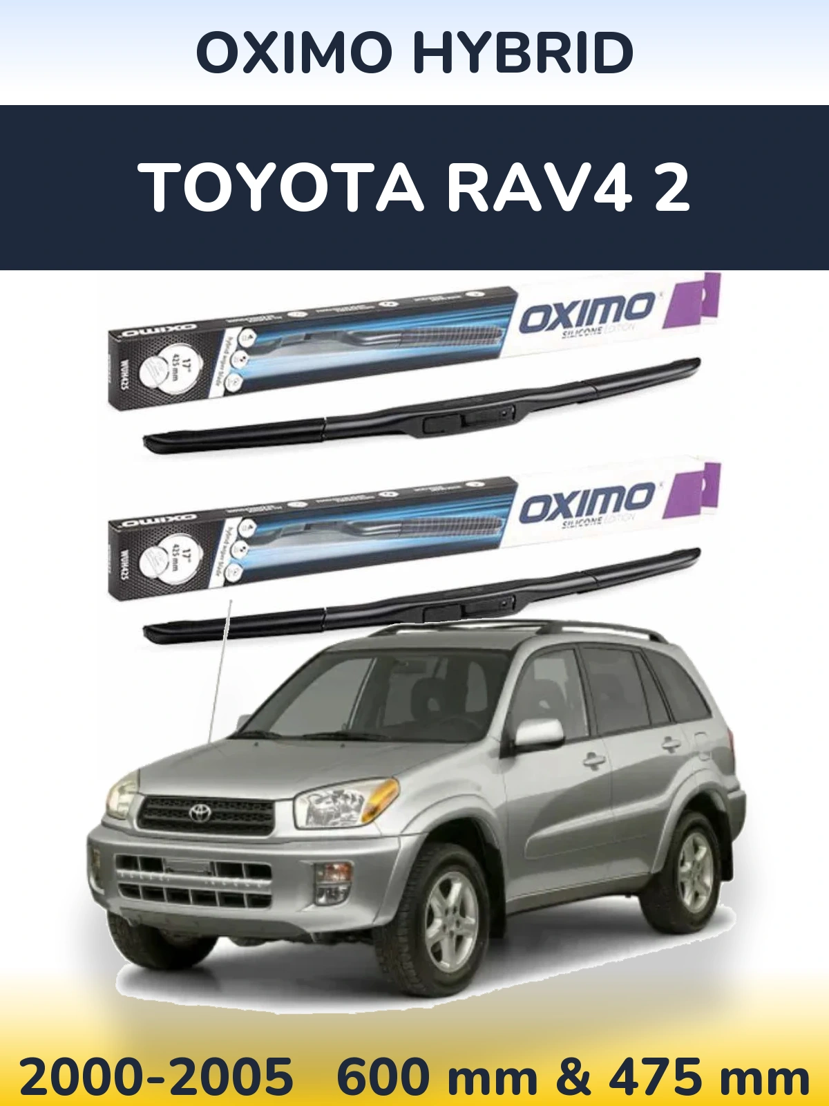 Комплект передних дворников Oximo Hybrid 600 & 475 мм для Toyota RAV4 2 2000-2005