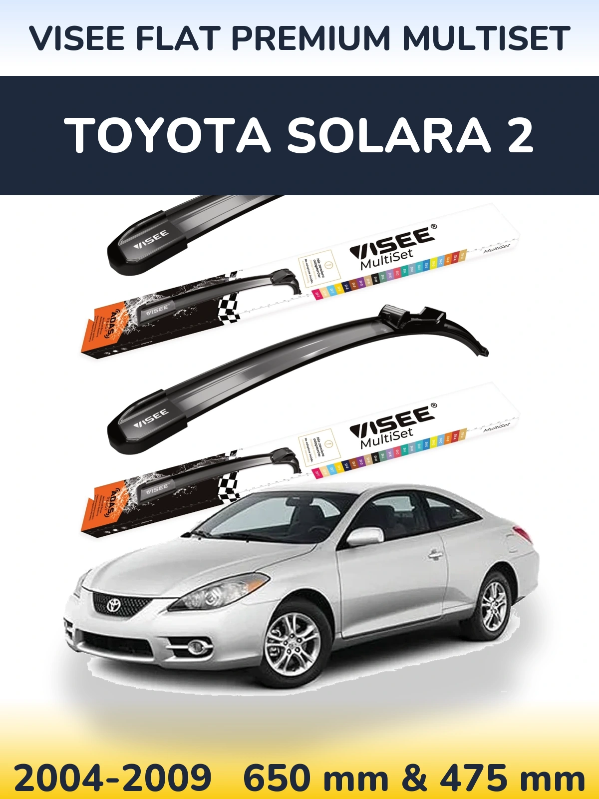 Komplet przednich wycieraczek VISEE FLAT PREMIUM MultiSet 650 & 475 mm do Toyota Solara 2 2004-2009