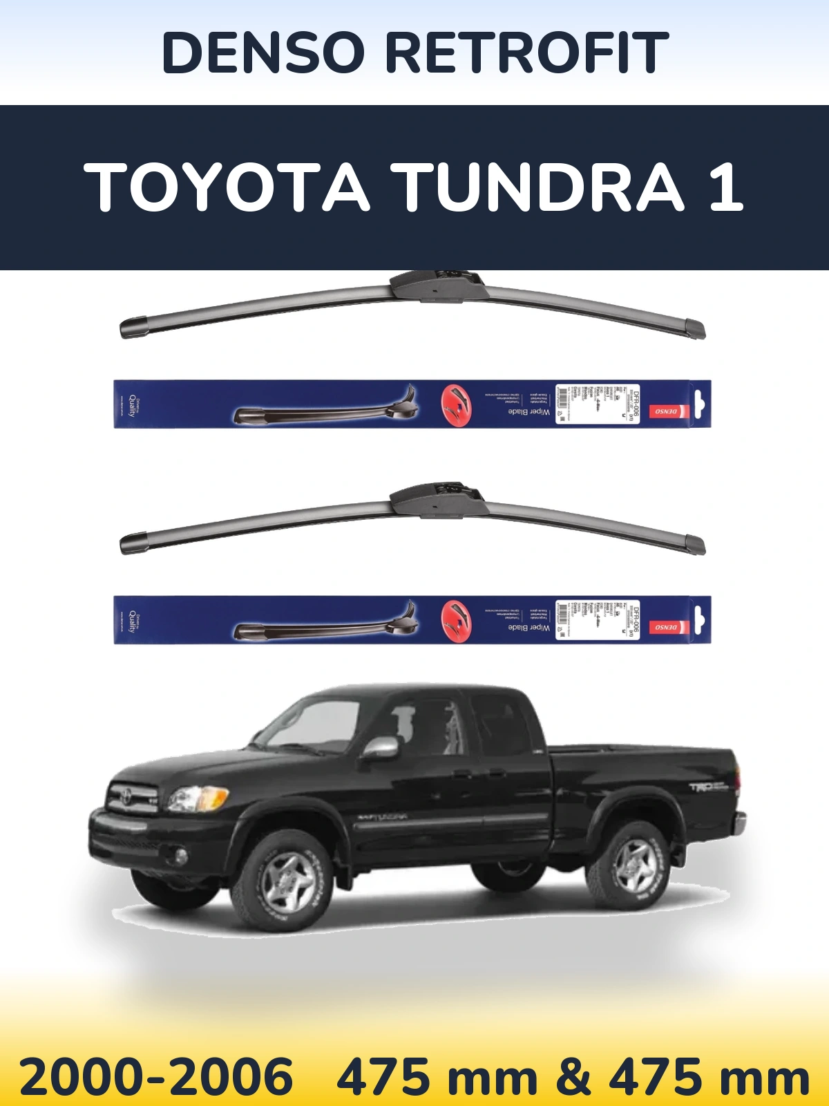Komplet przednich wycieraczek Denso Retrofit 475 & 475 mm do Toyota Tundra 1 2000-2006