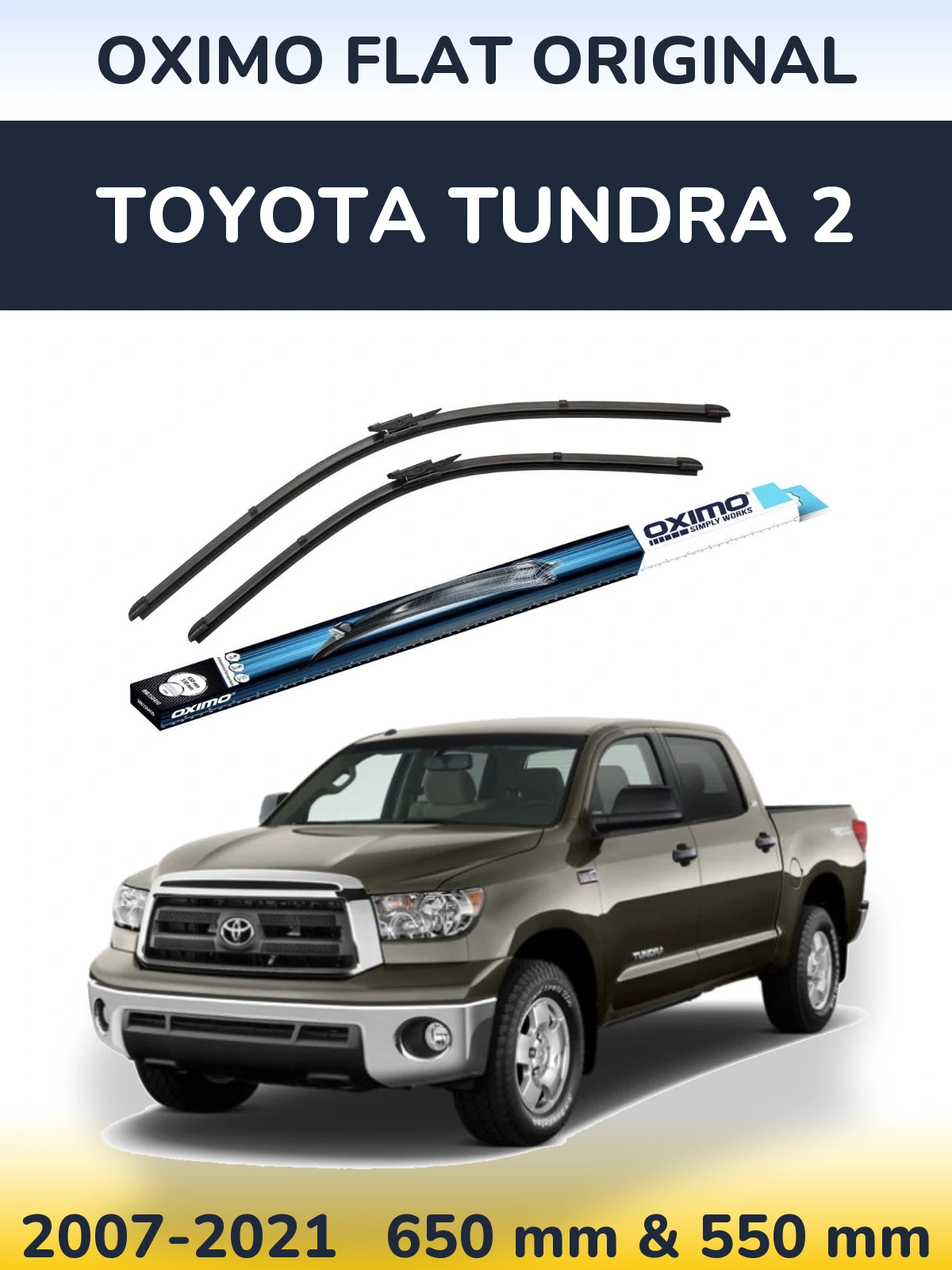 Komplet przednich wycieraczek Oximo Flat Original 650 & 550 mm do Toyota Tundra 2 2007-2021