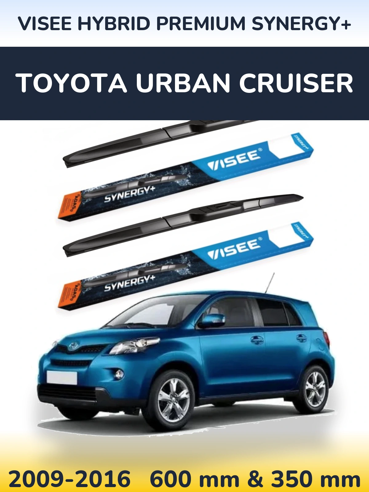 Комплект передних дворников VISEE HYBRID PREMIUM SYNERGY+ 600 & 350 мм для Toyota Urban Cruiser 2009-2016