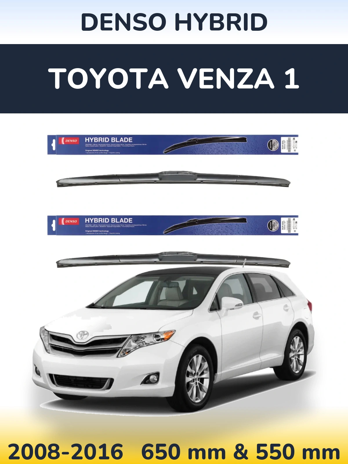 Комплект передних дворников Denso Hybrid 650 & 550 мм для Toyota Venza 1 2008-2016