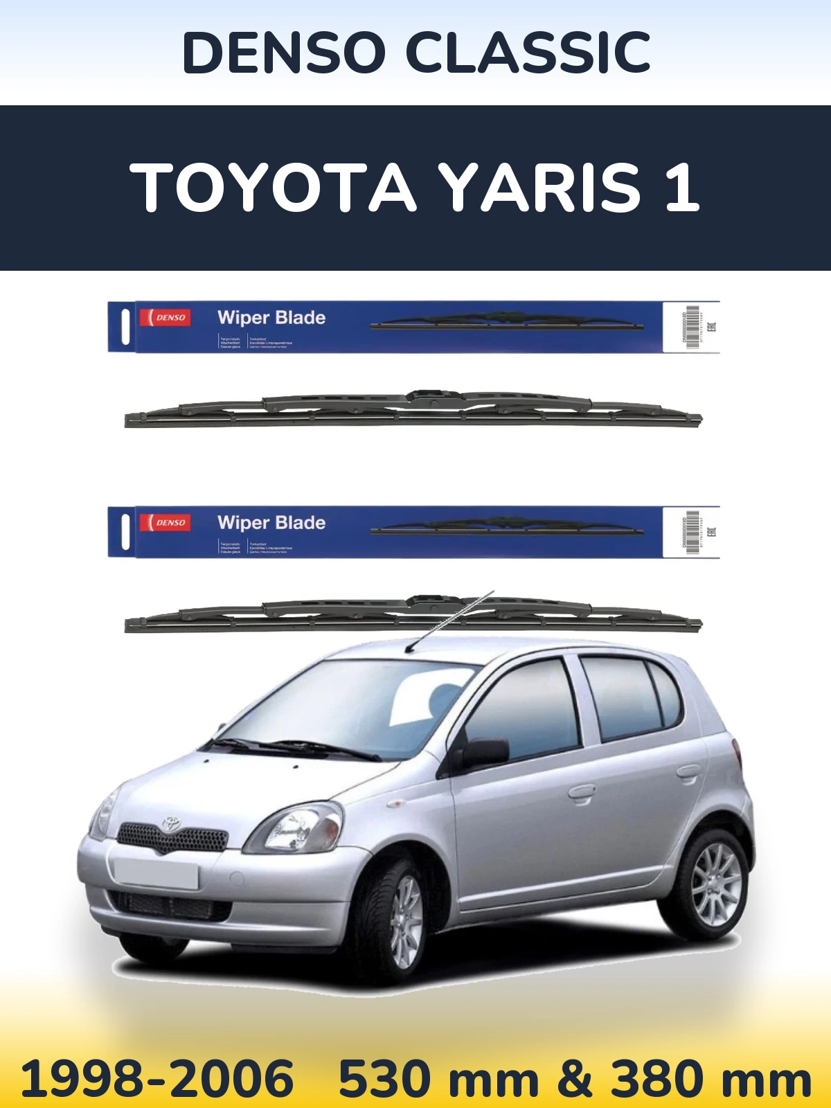 Комплект передніх щіток Denso Classic 530 & 380 мм для Toyota Yaris 1 1998-2006