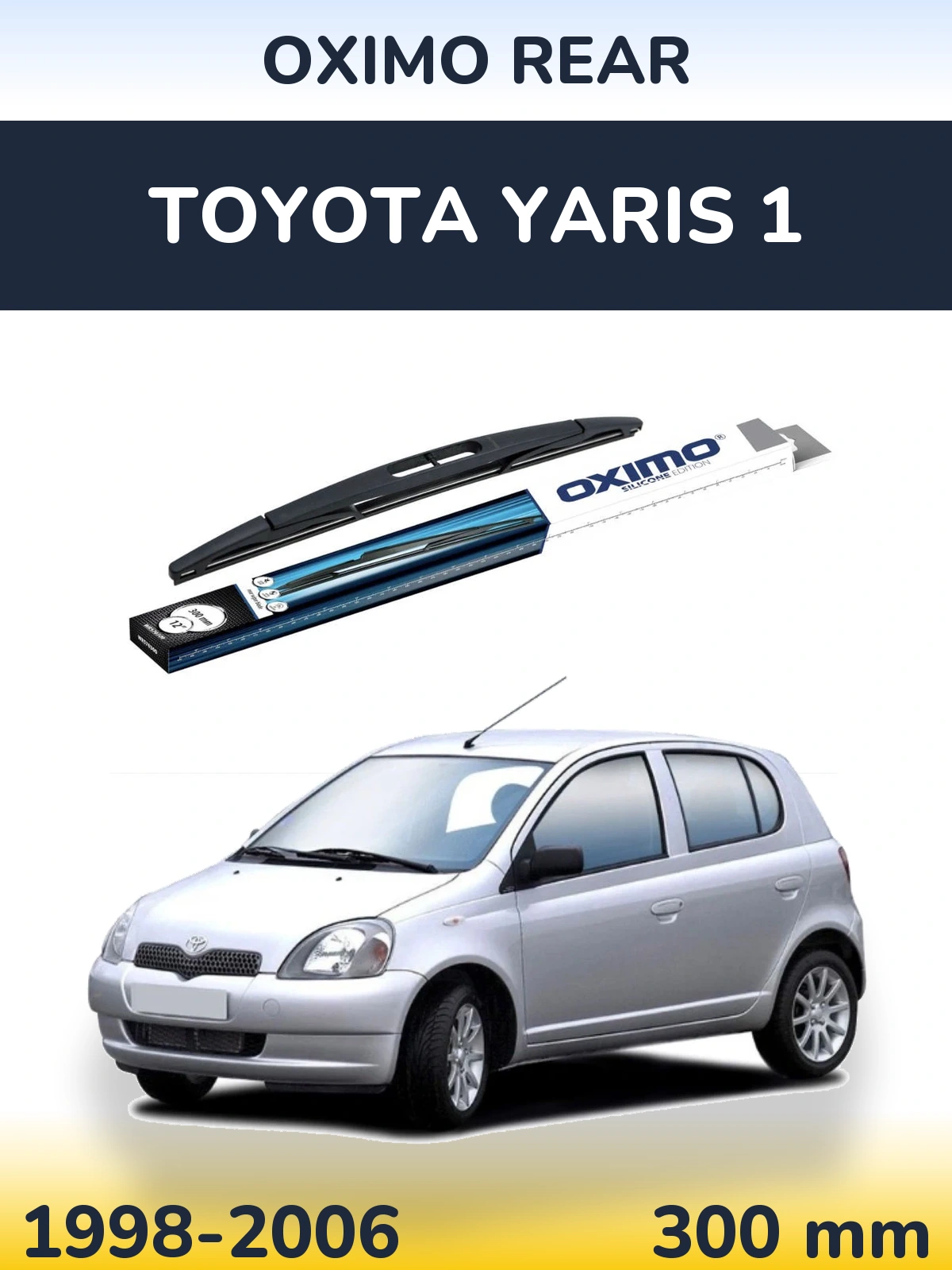 Задня щітка Oximo Rear 300 мм для Toyota Yaris 1 1998-2006
