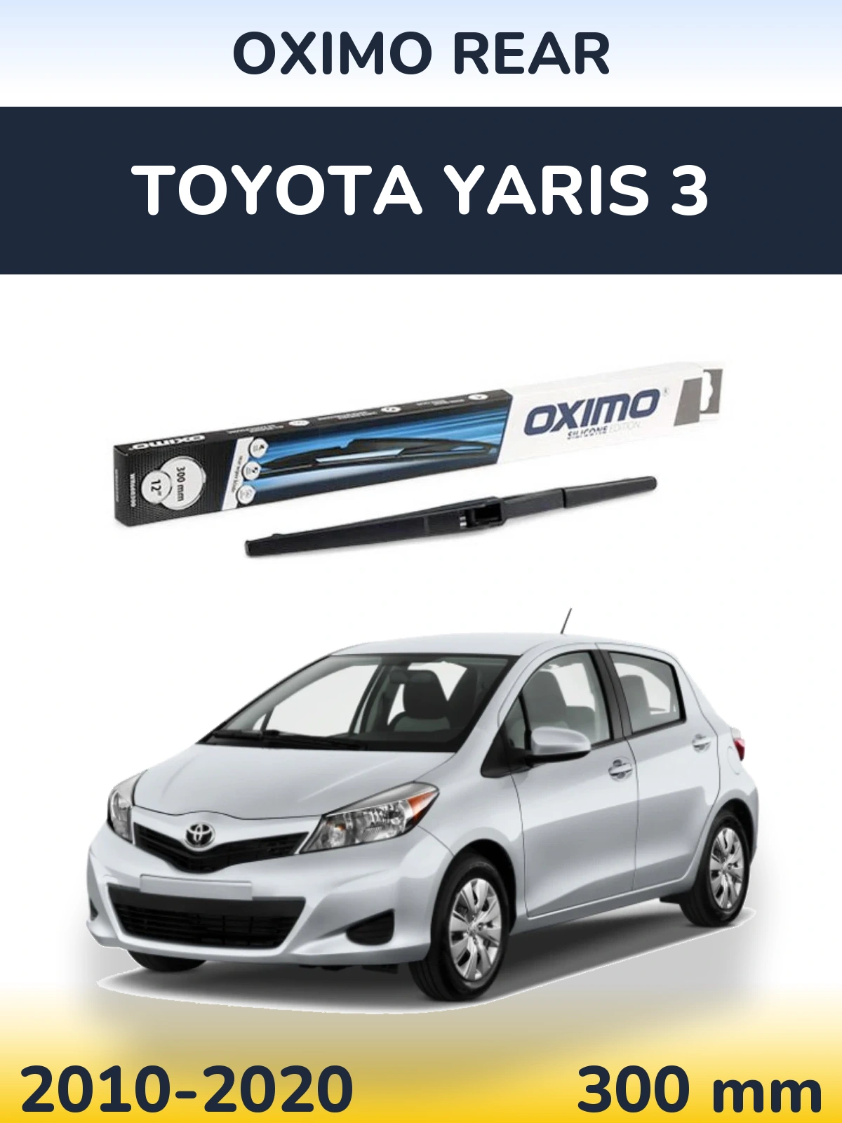 Tylna wycieraczka Oximo Rear 300 mm do Toyota Yaris 3 2010-2020
