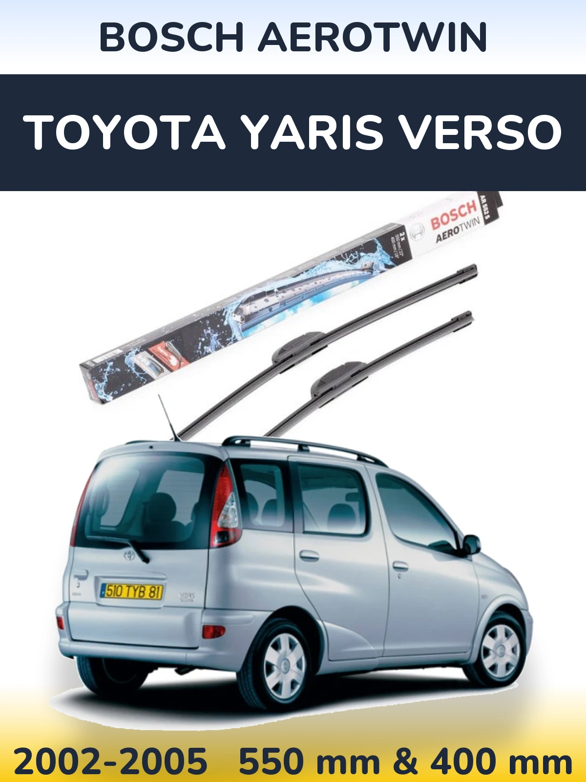 Комплект передніх щіток BOSCH AeroTwin 550 & 400 мм для Toyota Yaris Verso 2002-2005