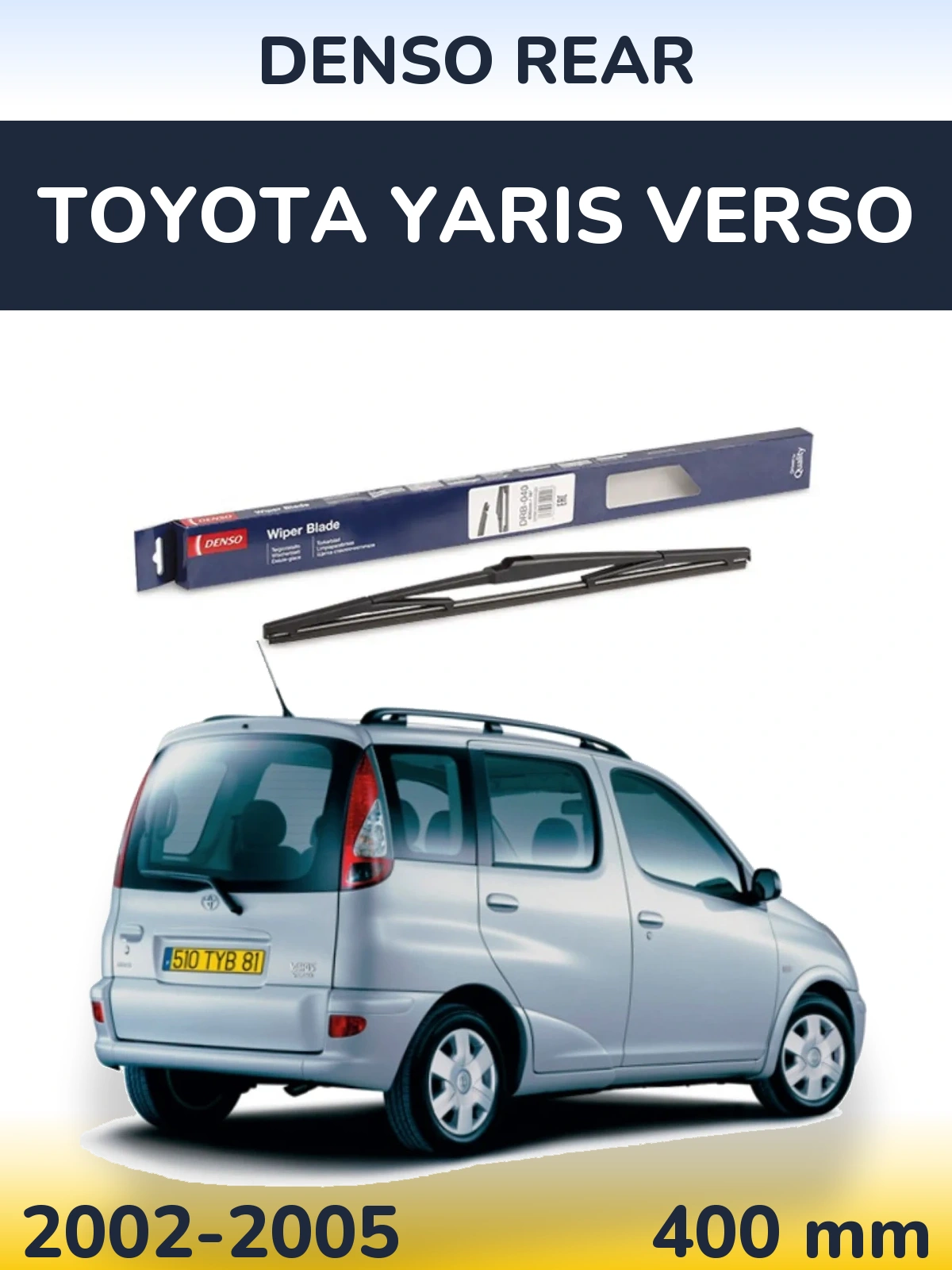 Tylna wycieraczka Denso Rear 400 mm do Toyota Yaris Verso 2002-2005