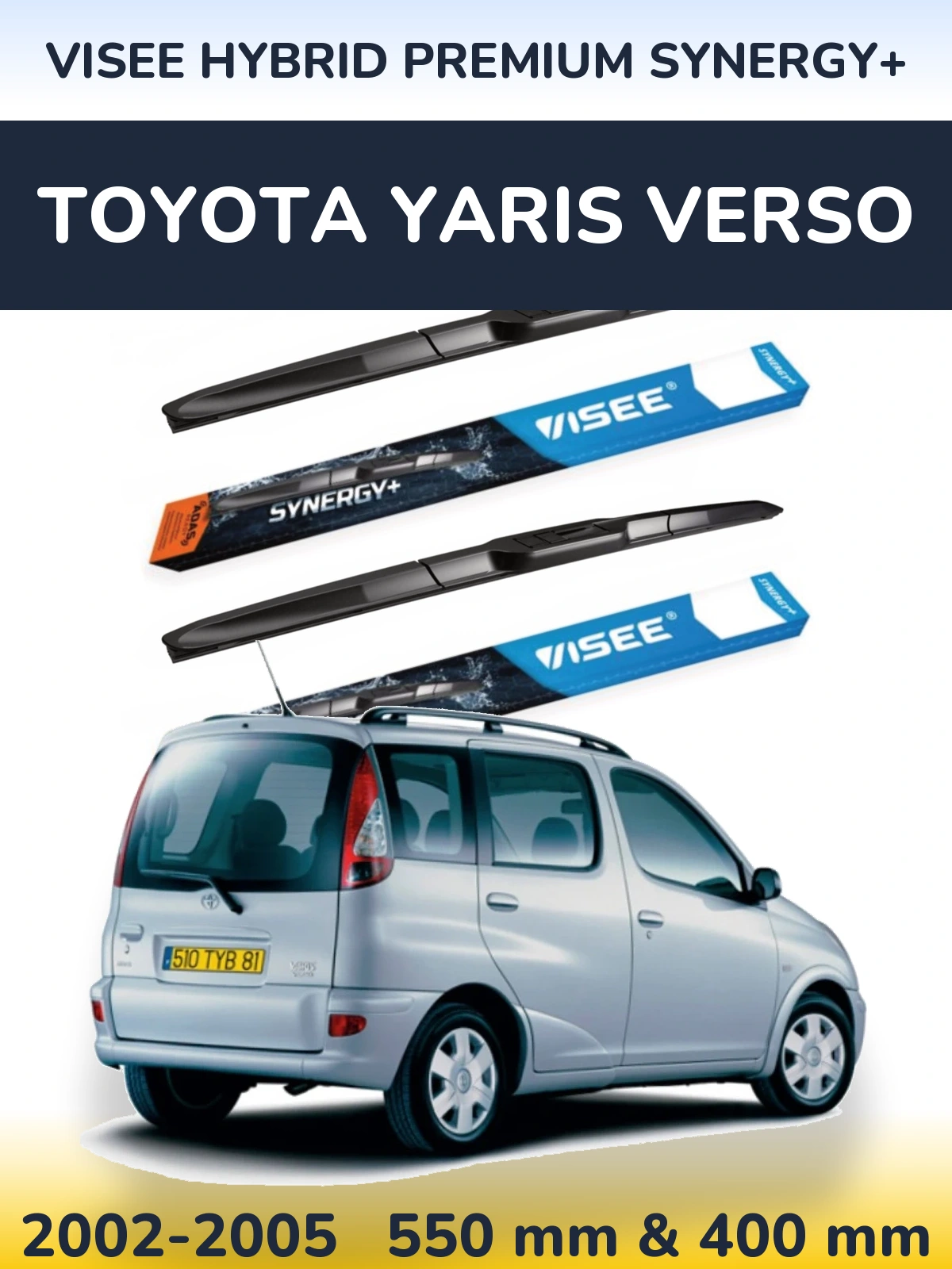 Комплект передніх щіток VISEE HYBRID PREMIUM SYNERGY+ 550 & 400 мм для Toyota Yaris Verso 2002-2005
