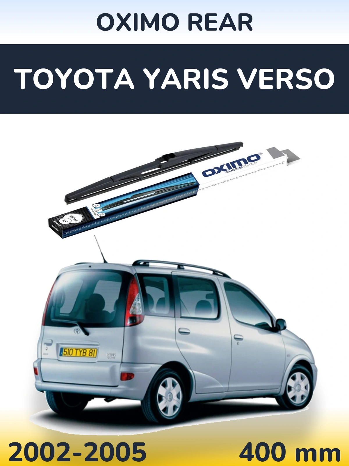 Задня щітка Oximo Rear 400 мм для Toyota Yaris Verso 2002-2005