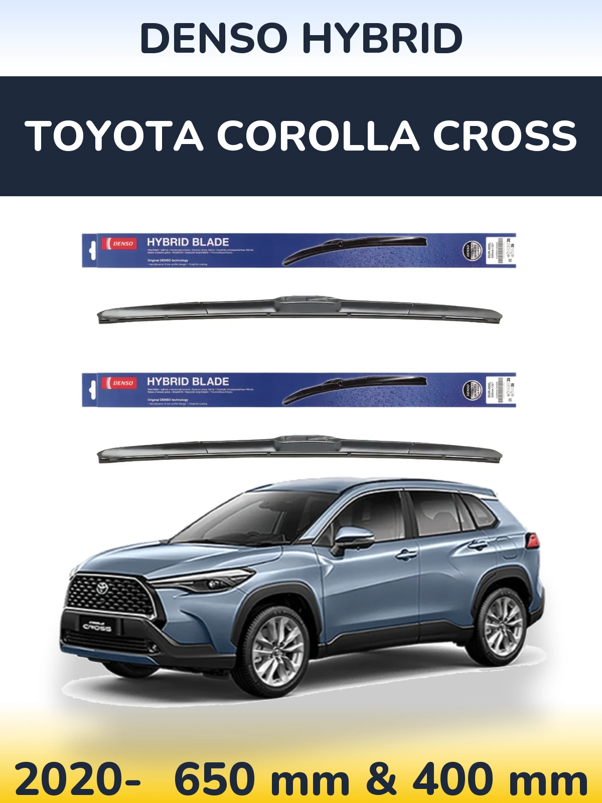 Комплект передніх щіток Denso Hybrid 650 & 400 мм для Toyota Corolla Cross 2020-2026