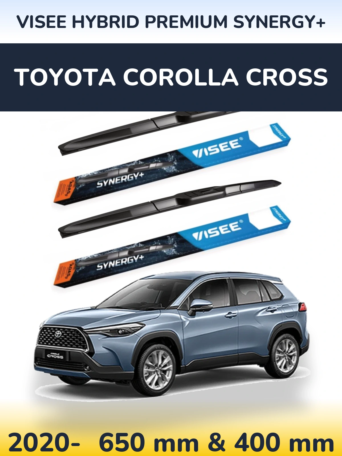 Комплект передніх щіток VISEE HYBRID PREMIUM SYNERGY+ 650 & 400 мм для Toyota Corolla Cross 2020-2026