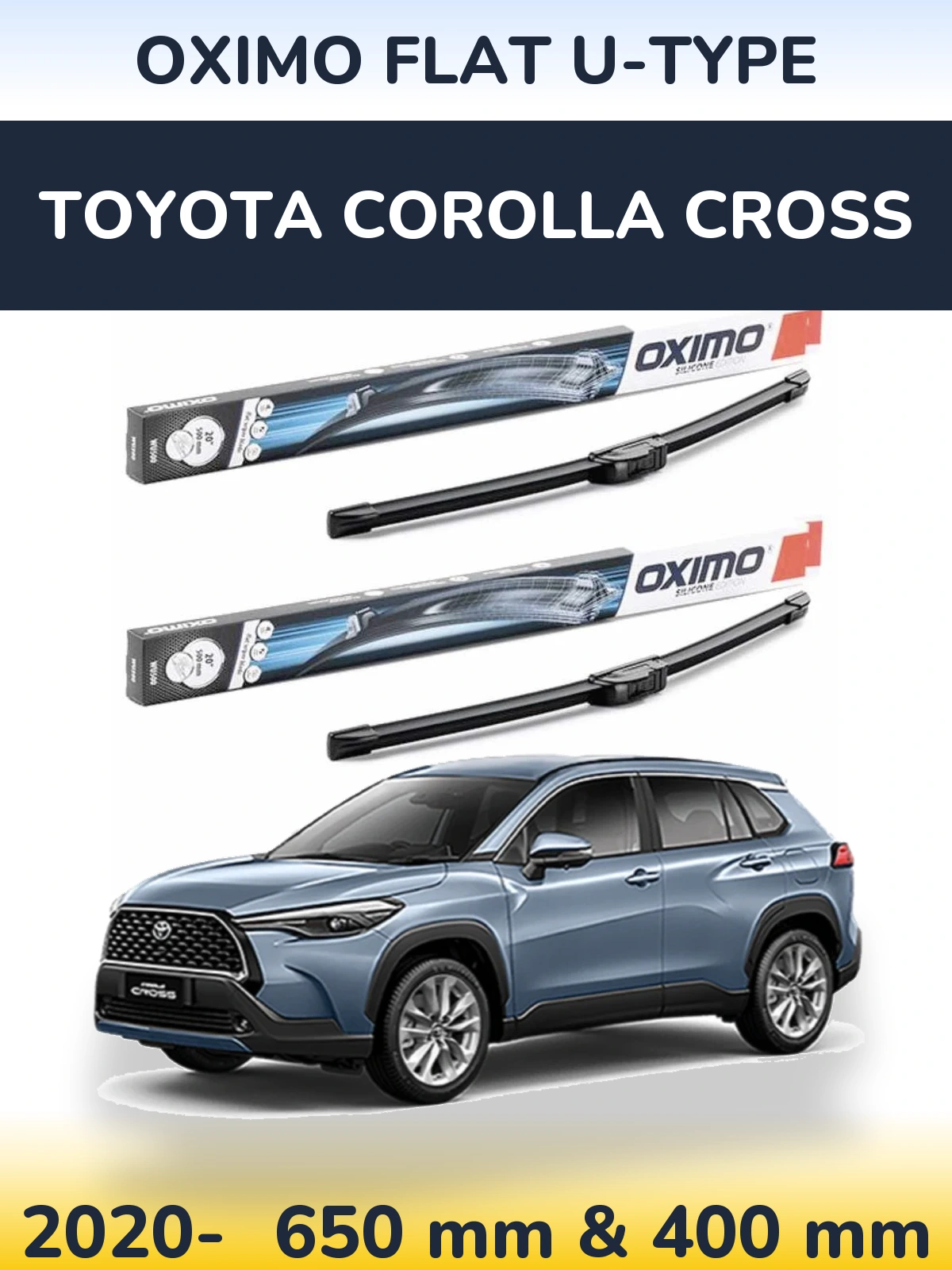 Комплект передніх щіток Oximo Flat U-type 650 & 400 мм для Toyota Corolla Cross 2020-2026