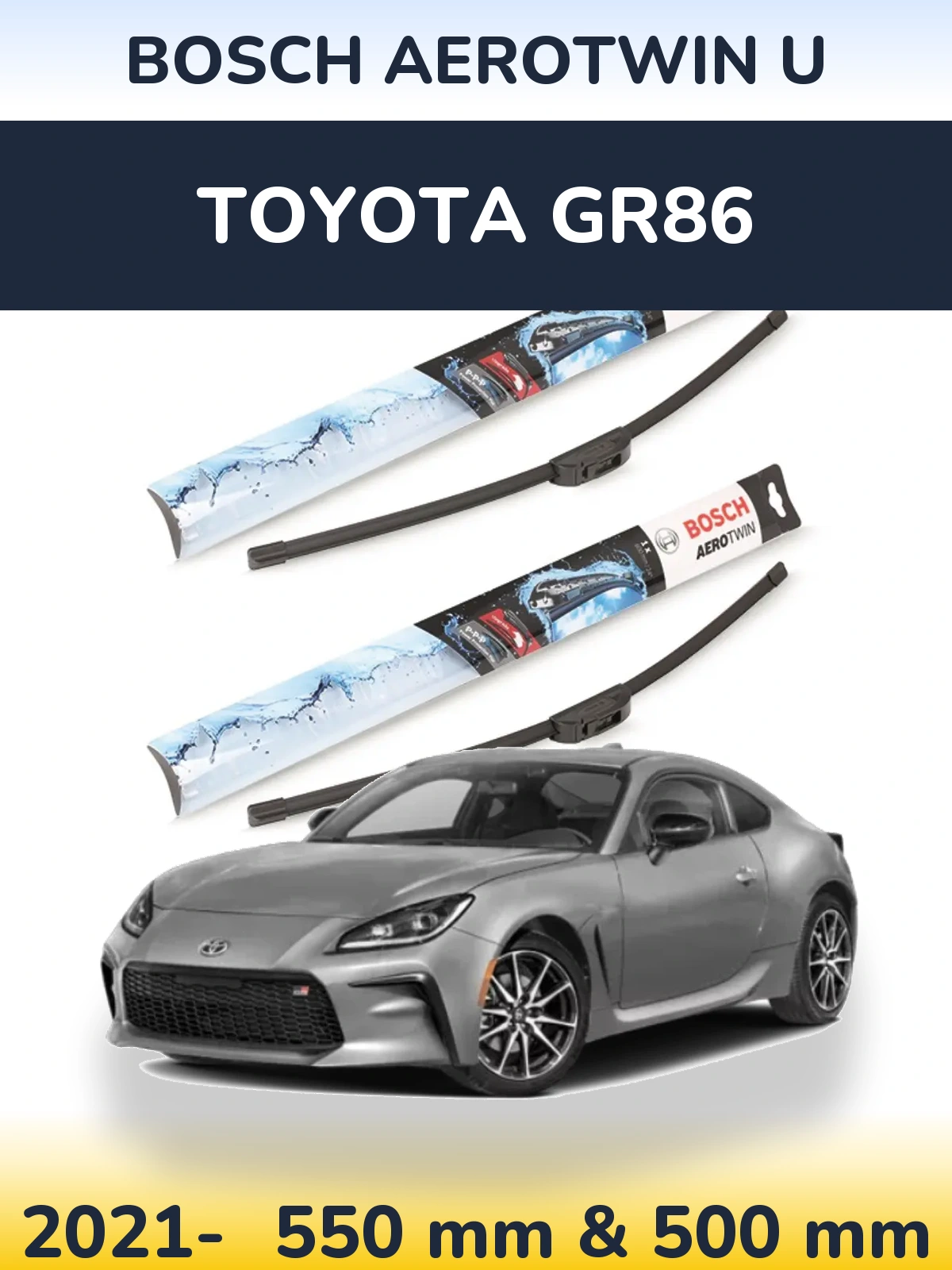 Комплект передніх щіток BOSCH AeroTwin U 550 & 500 мм для Toyota GR86 2021-2026