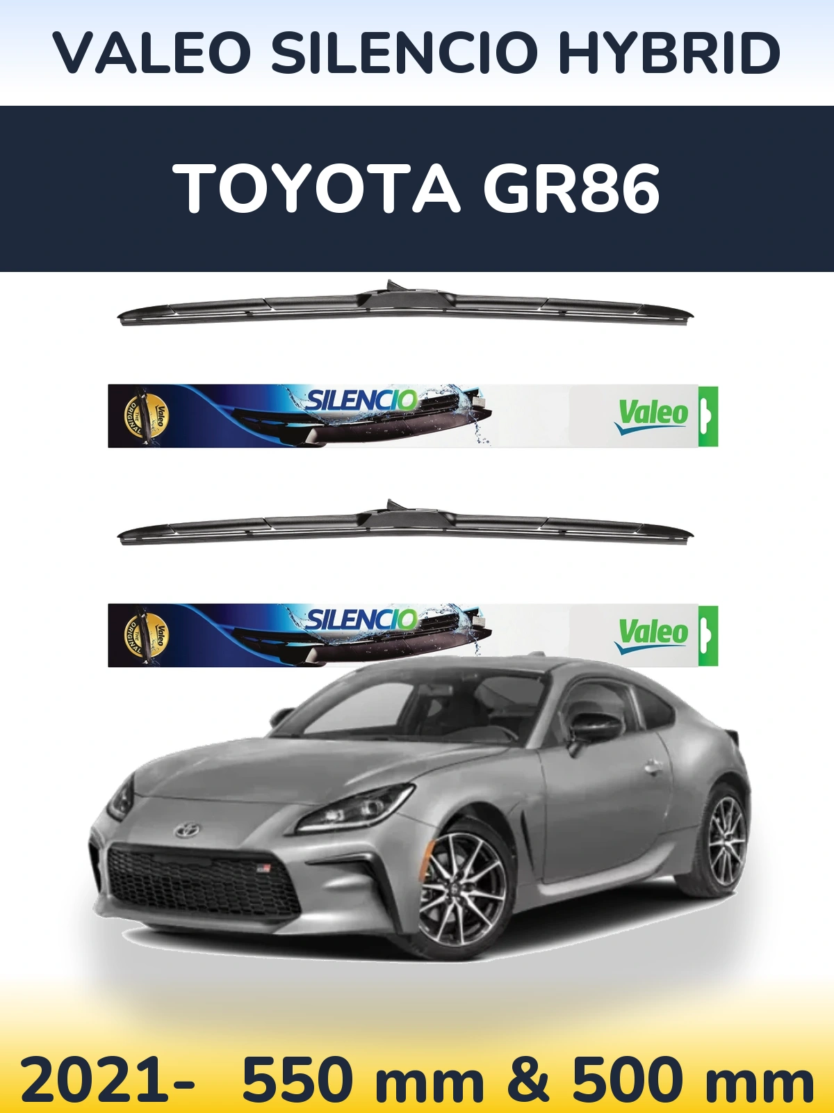 Комплект передніх щіток Valeo Silencio Hybrid 550 & 500 мм для Toyota GR86 2021-2026