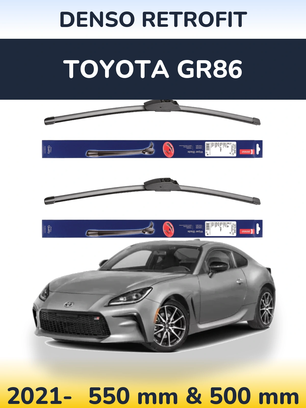 Комплект передніх щіток Denso Retrofit 550 & 500 мм для Toyota GR86 2021-2026