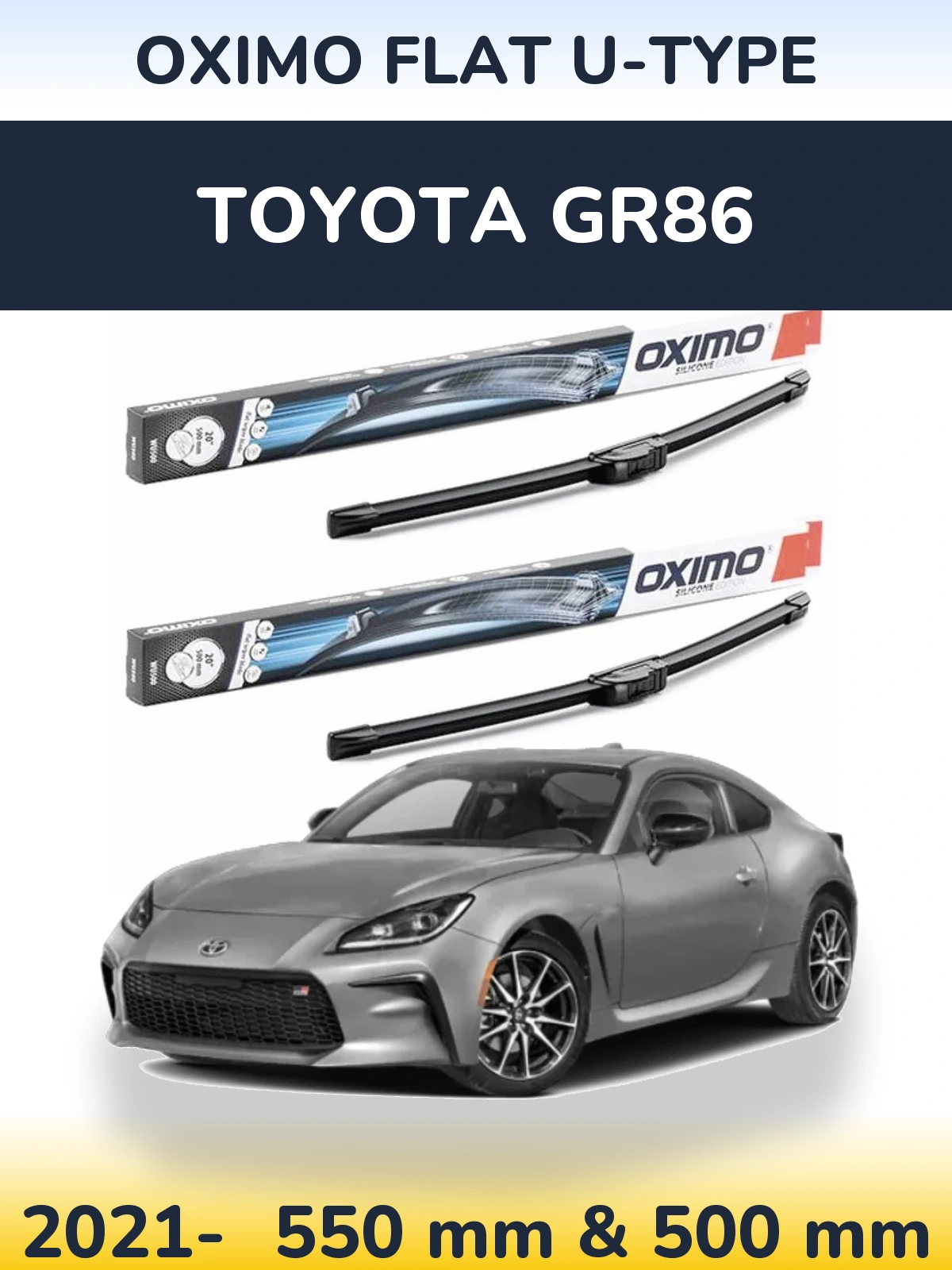 Комплект передних дворников Oximo Flat U-type 550 & 500 мм для Toyota GR86 2021-2026