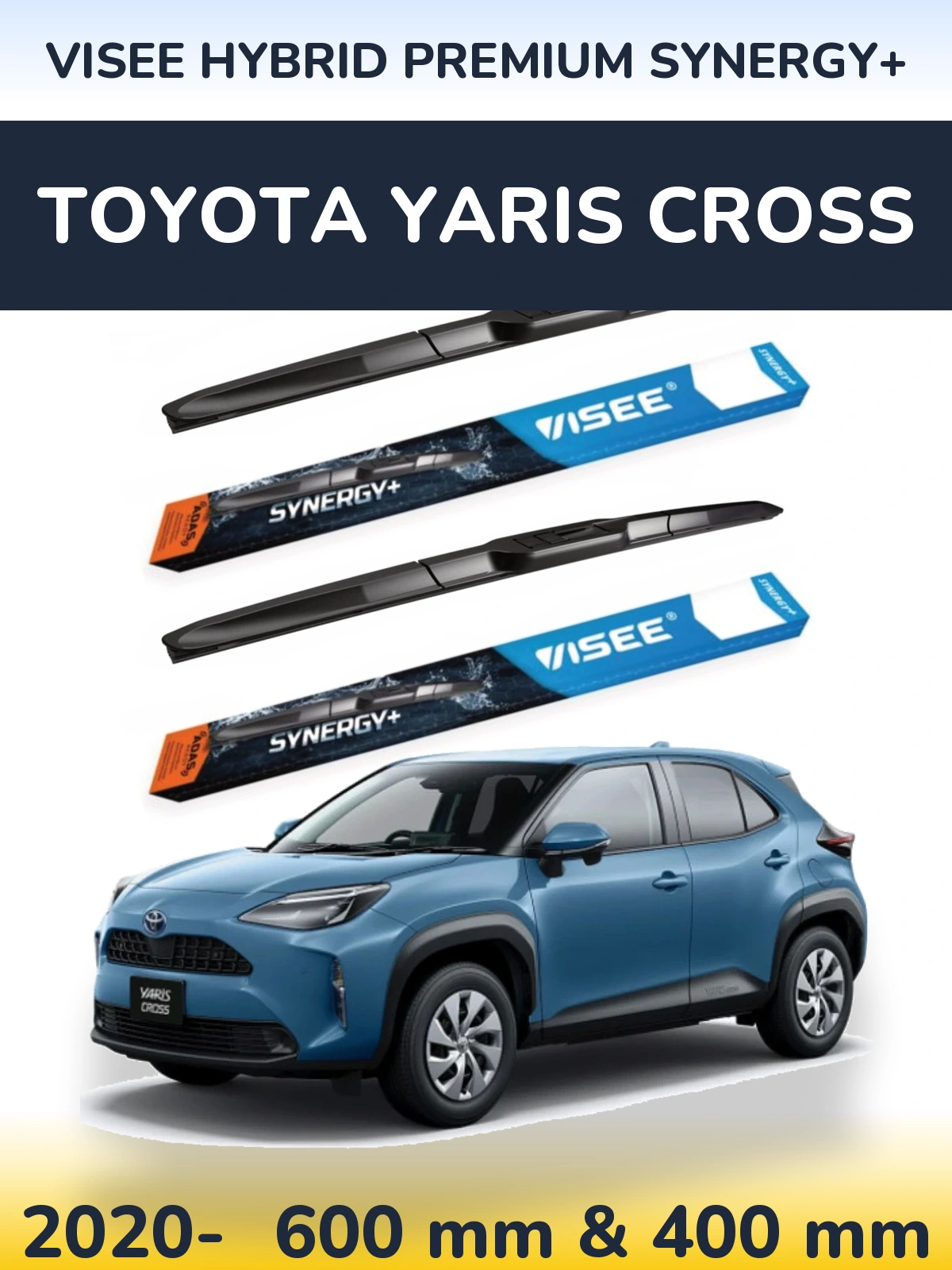 Комплект передніх щіток VISEE HYBRID PREMIUM SYNERGY+ 600 & 400 мм для Toyota Yaris Cross 2020-2026
