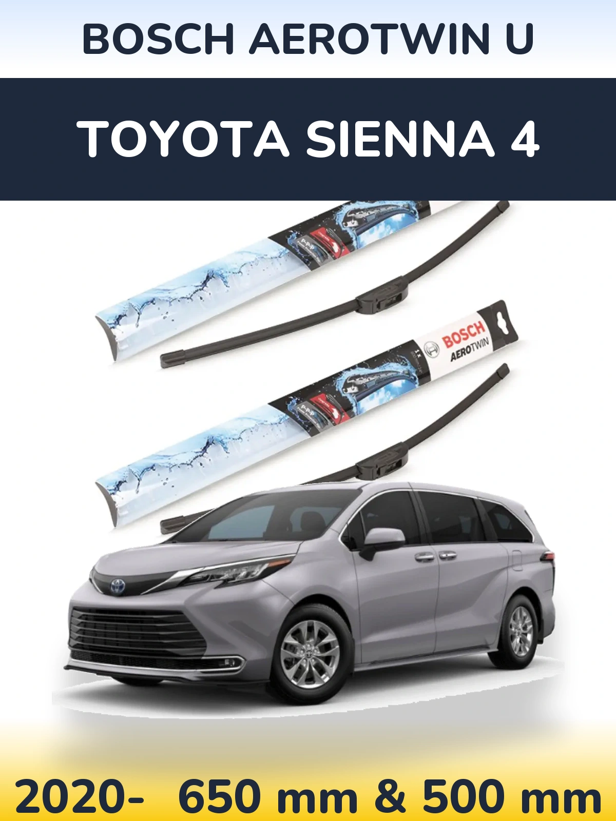 Комплект передних дворников BOSCH AeroTwin U 650 & 500 мм для Toyota Sienna 4 2020-2026