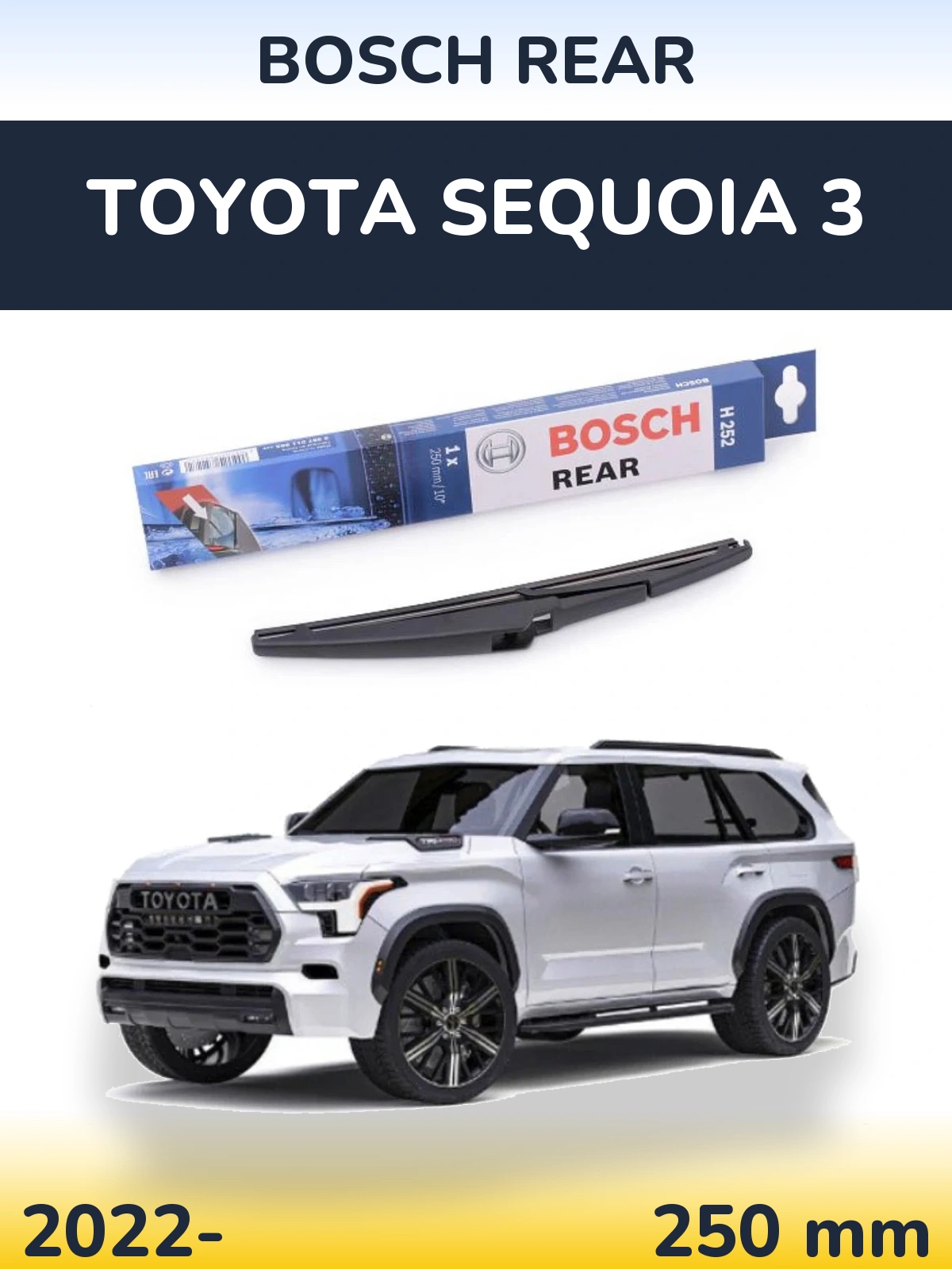 Rear wiper blade BOSCH Rear 250 mm for Toyota Sequoia 3 2022-2026