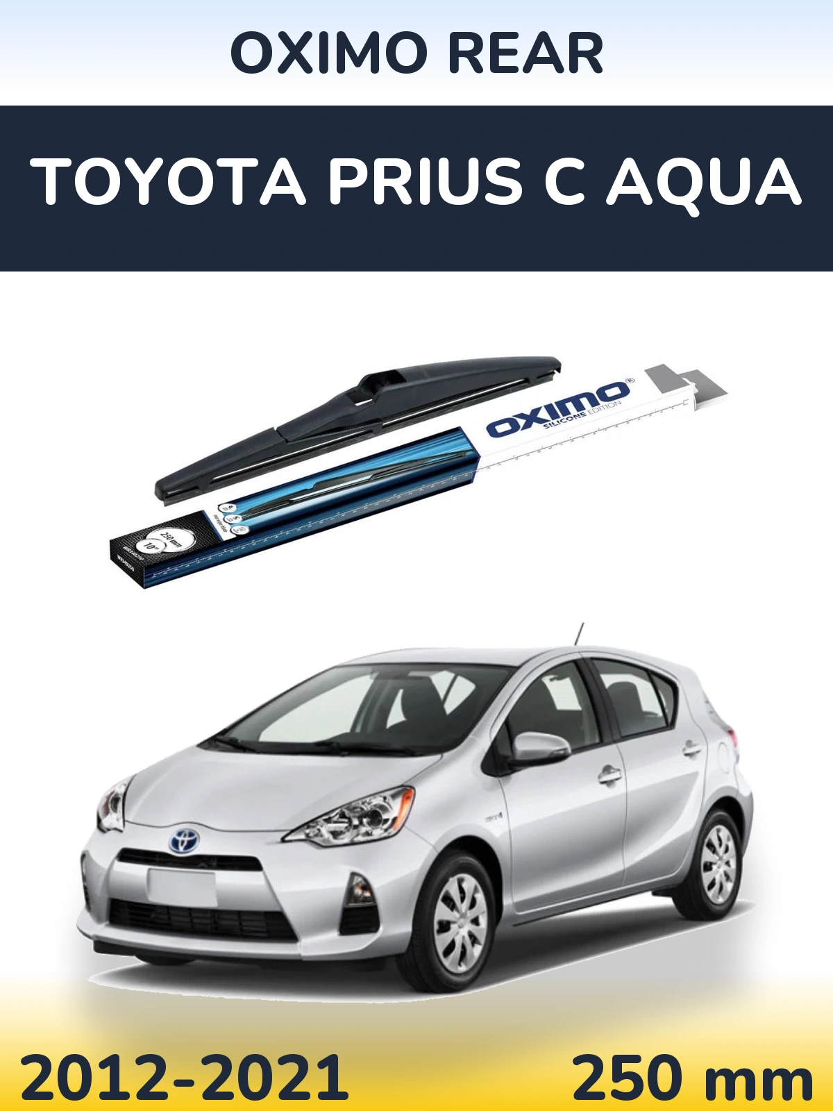 Задний дворник Oximo Rear 250 мм для Toyota Prius C Aqua 2012-2021
