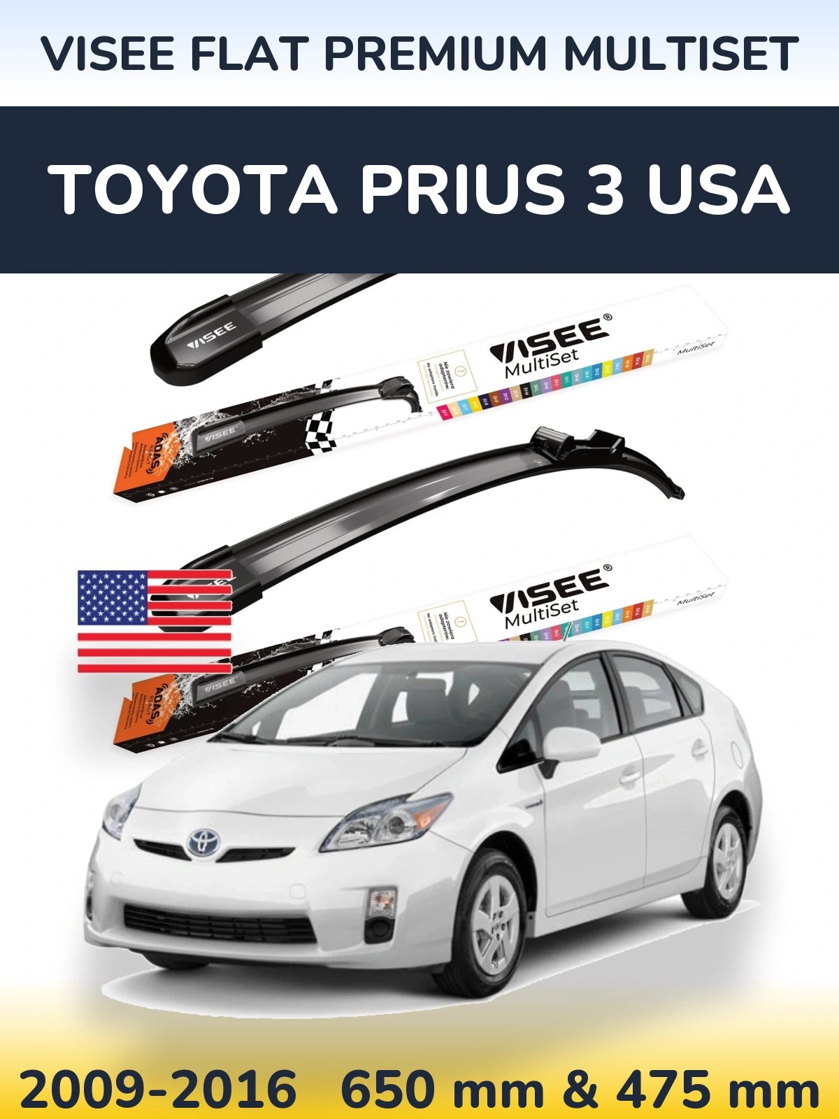 Komplet przednich wycieraczek VISEE FLAT PREMIUM MultiSet 650 & 475 mm do Toyota Prius 3 USA 2009-2016