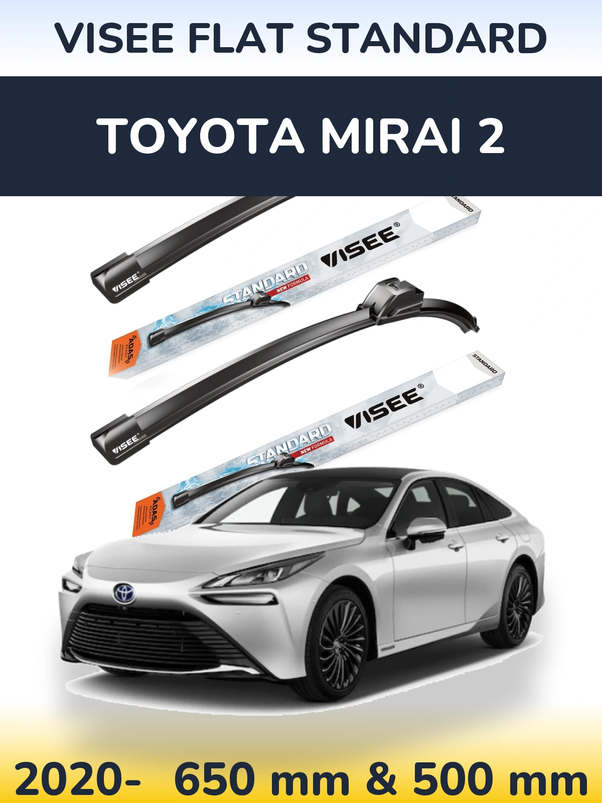 Front wiper blade set VISEE FLAT STANDARD 650 & 500 mm for Toyota Mirai 2 2020-2026