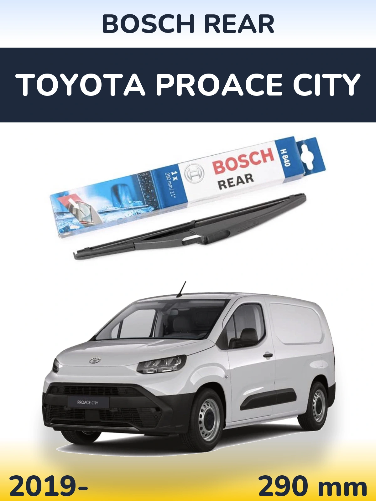 Задня щітка BOSCH Rear 290 мм для Toyota ProAce City 2019-2026
