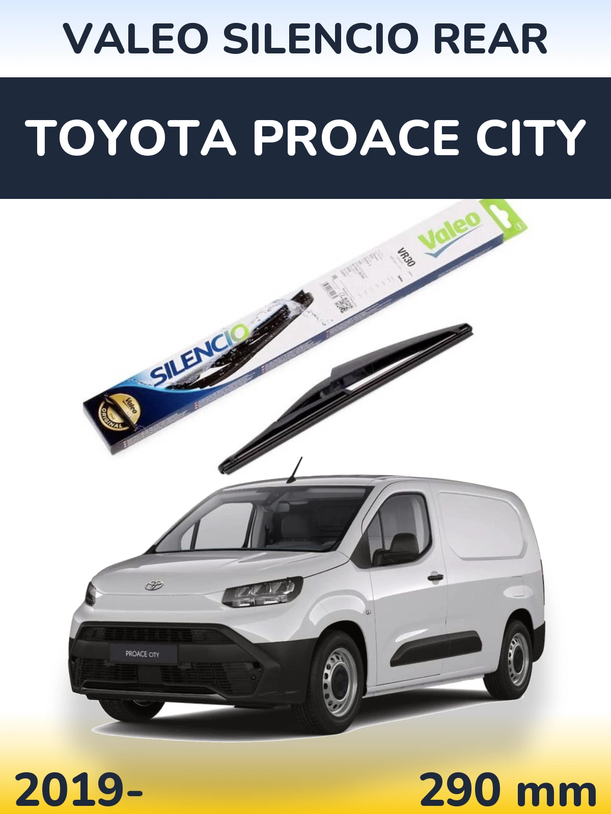 Tylna wycieraczka Valeo Silencio Rear 290 mm do Toyota ProAce City 2019-2026